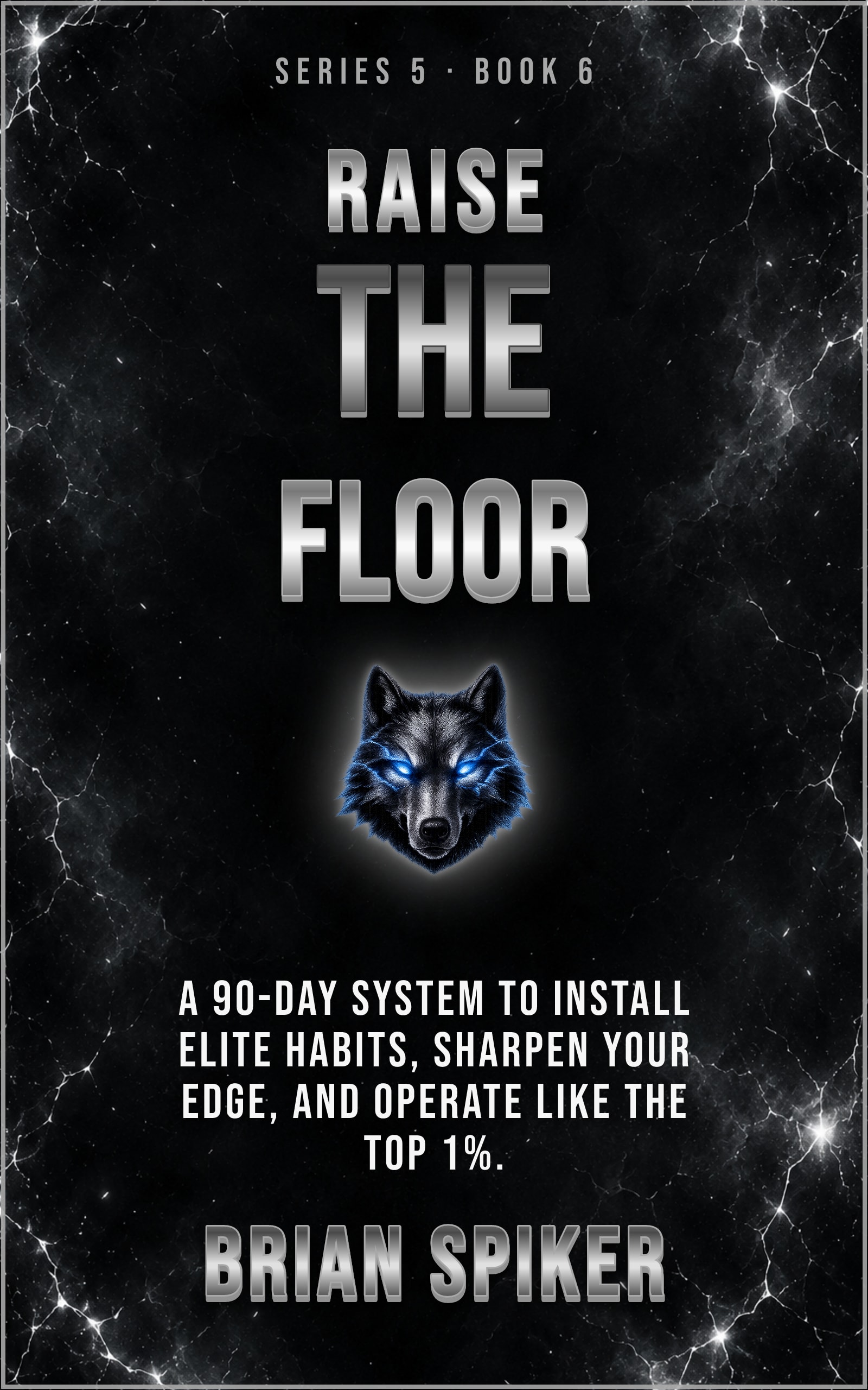 Raise The Floor — book 6 of the Elite series