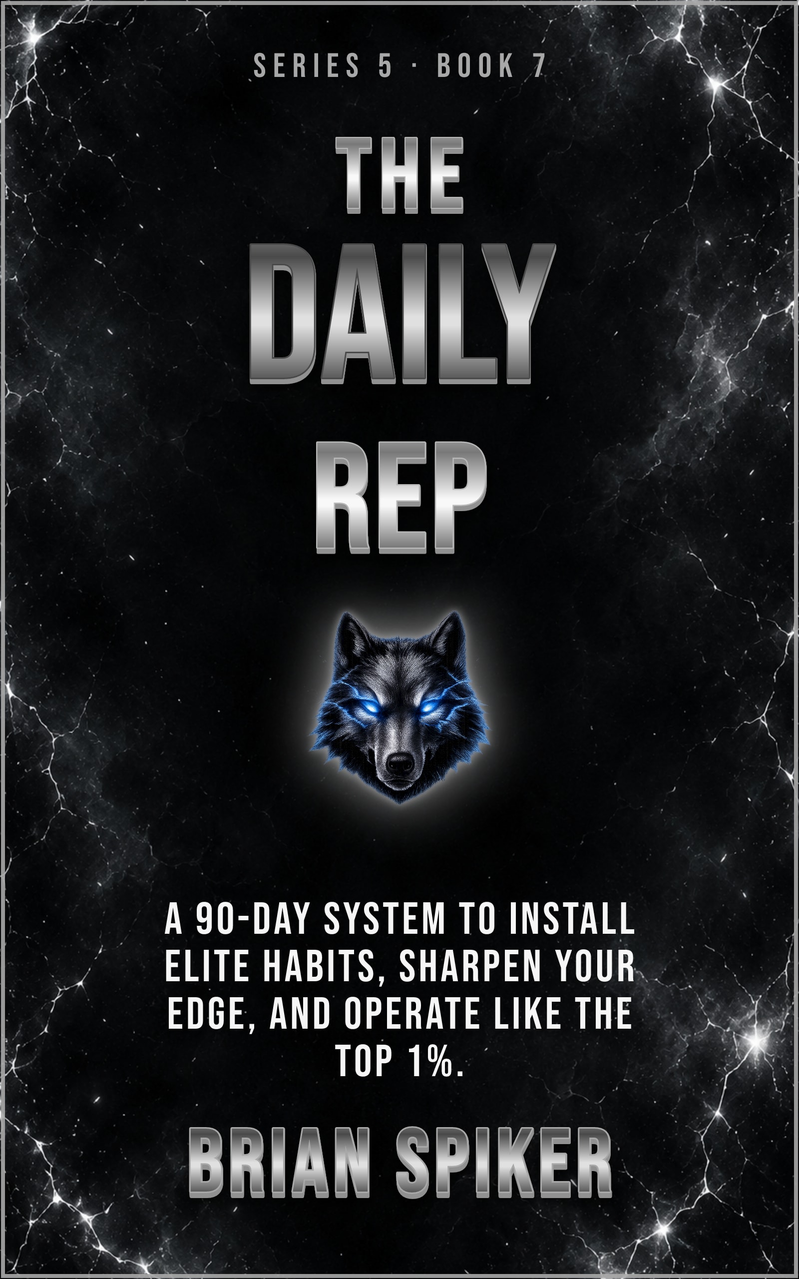 The Daily Rep — book 7 of the Elite series