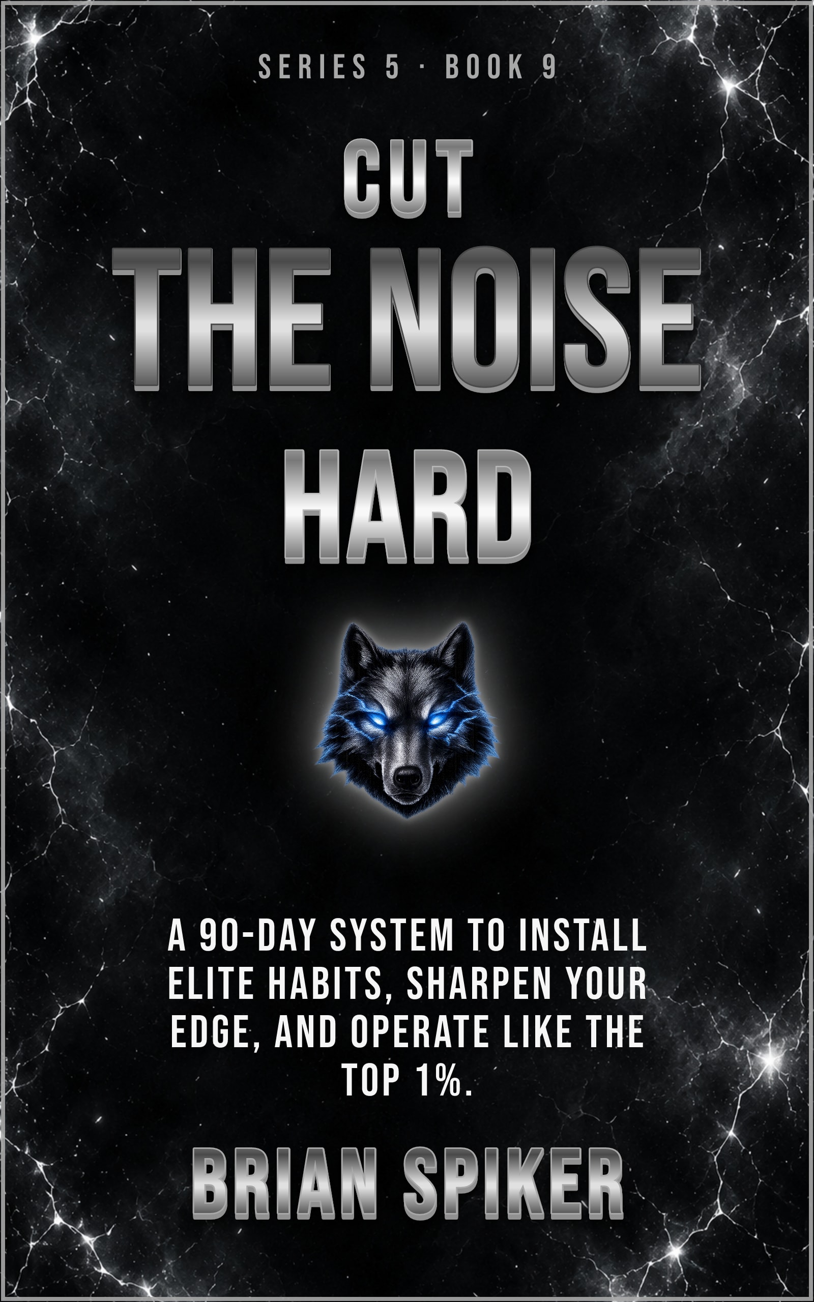 Cut The Noise Hard — book 9 of the Elite series