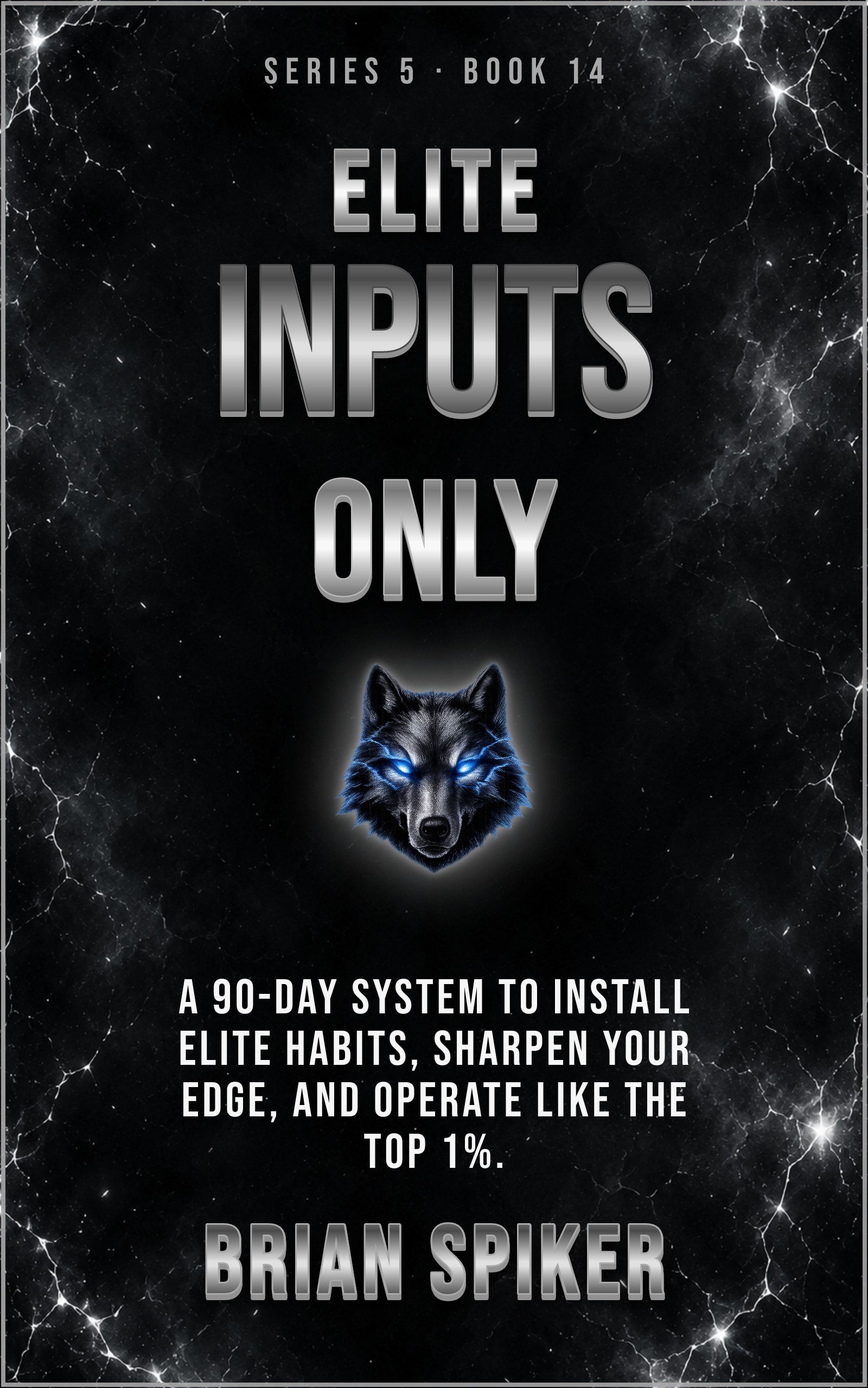 Elite Inputs Only — book 14 of the Elite series
