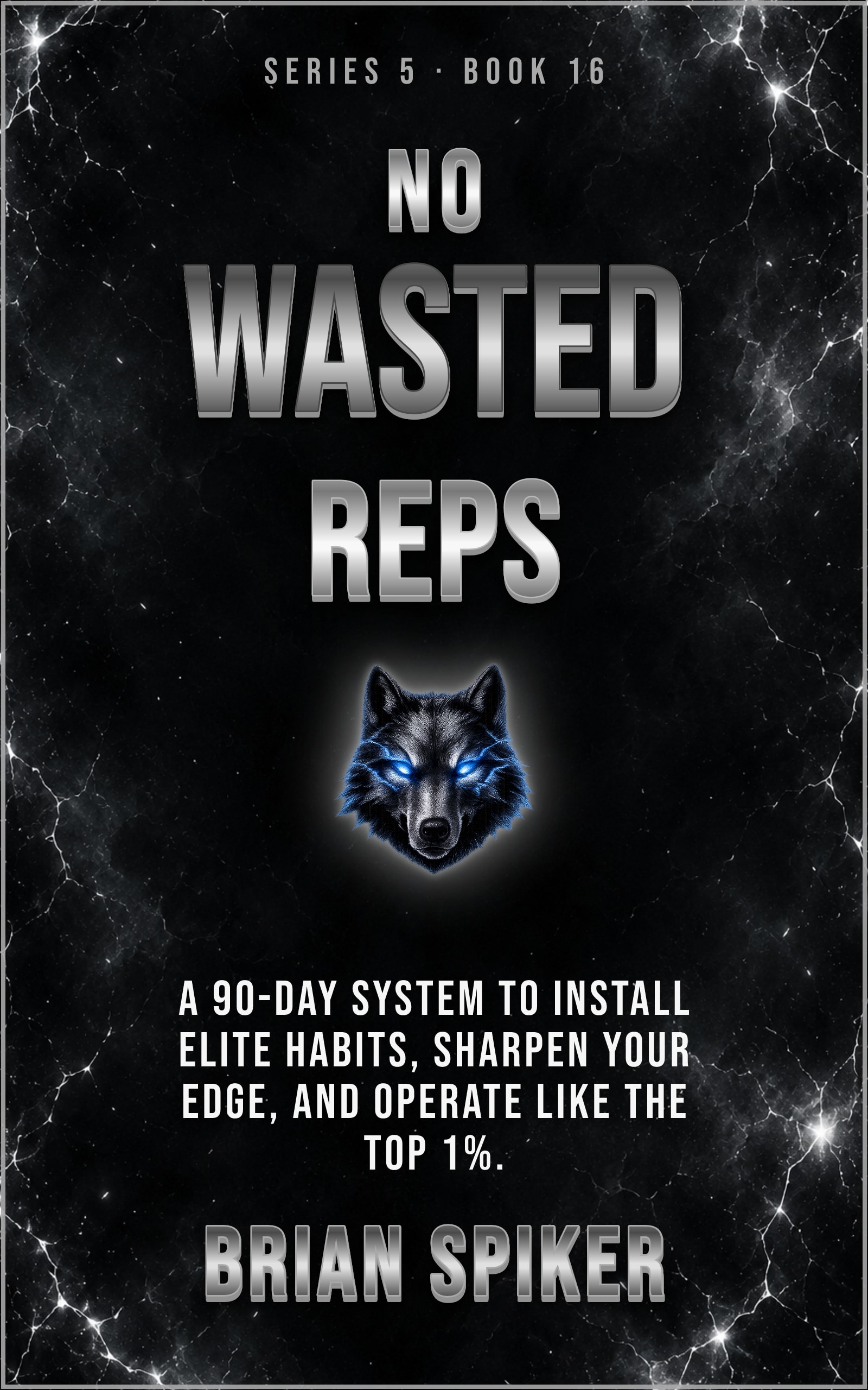 No Wasted Reps — book 16 of the Elite series