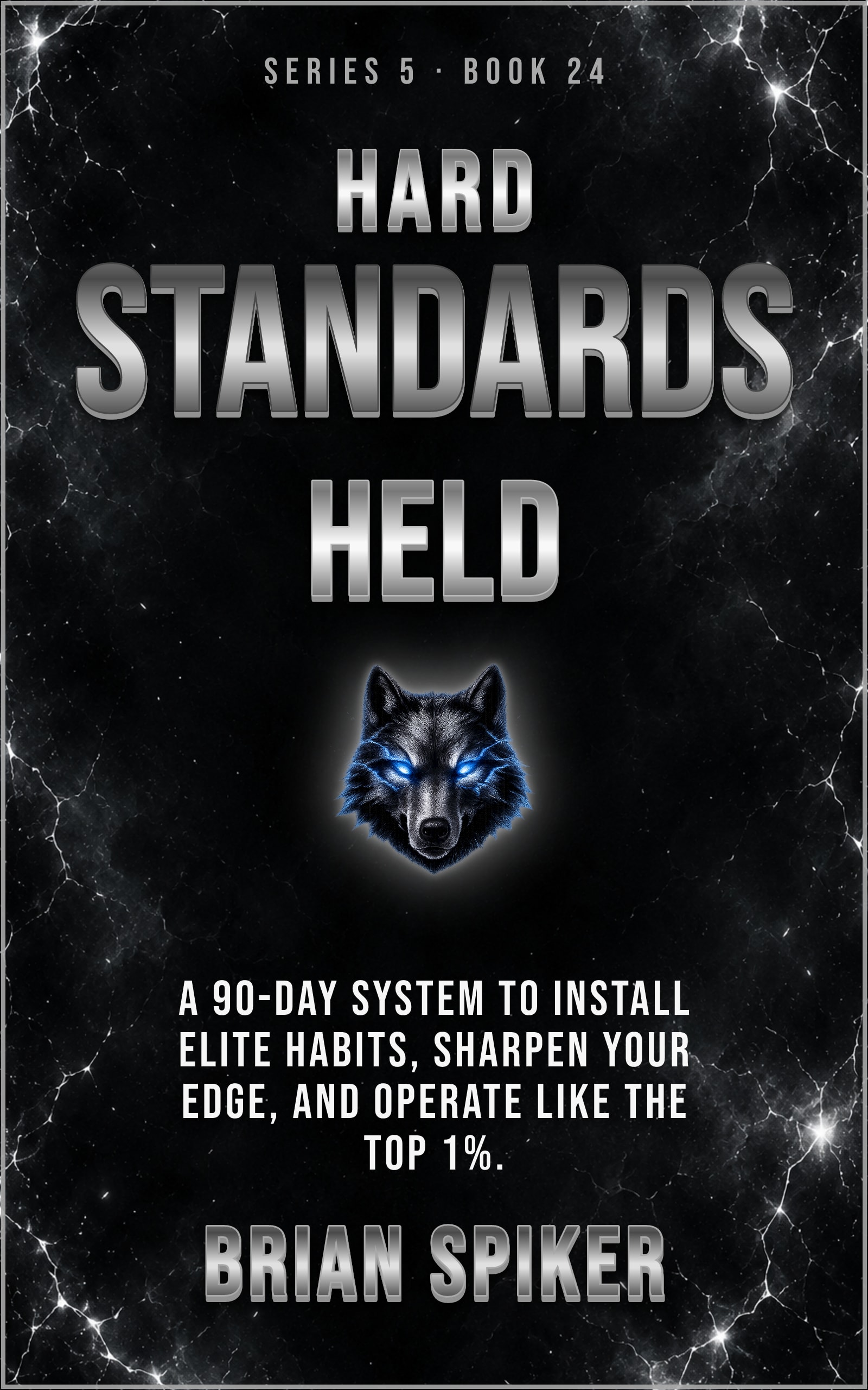 Hard Standards Held — book 24 of the Elite series