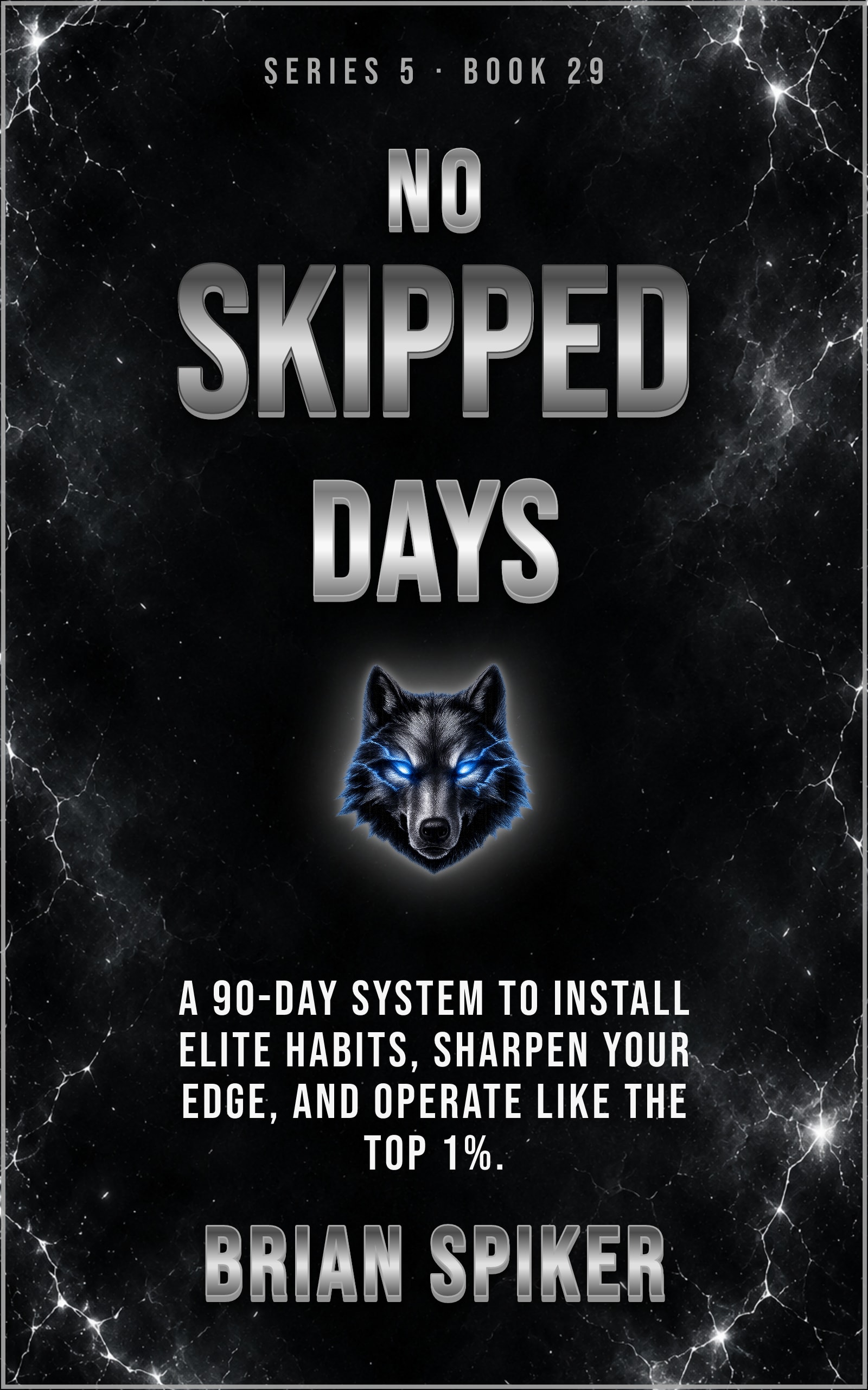 No Skipped Days — book 29 of the Elite series