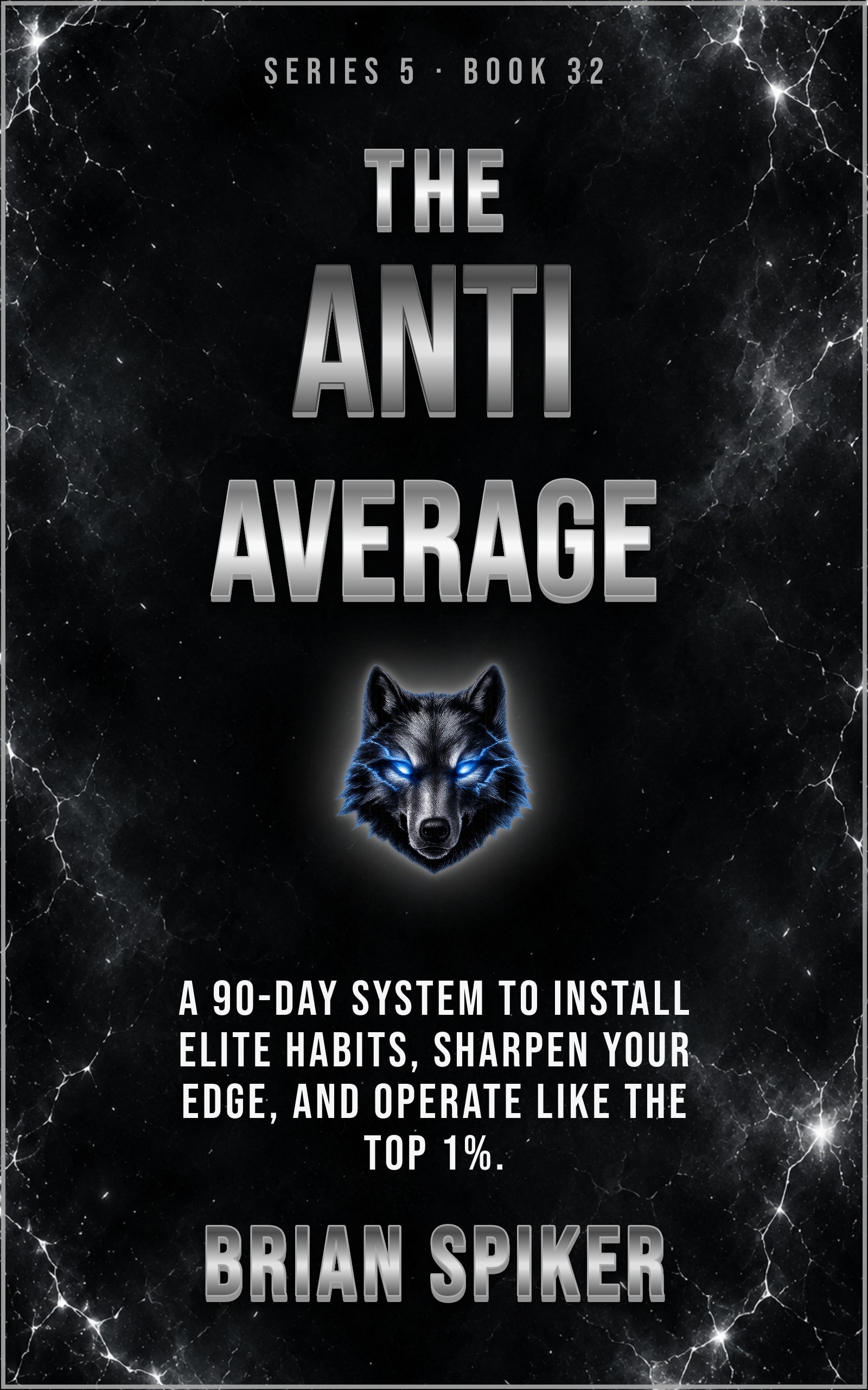 The Anti Average — book 32 of the Elite series