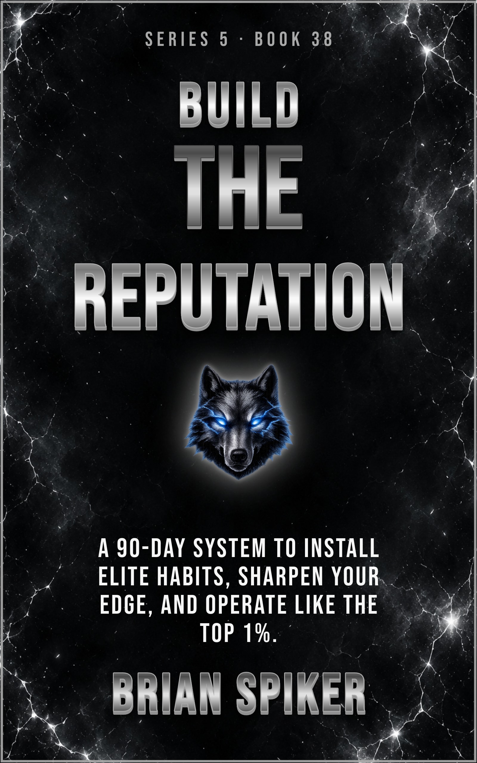 Build The Reputation — book 38 of the Elite series