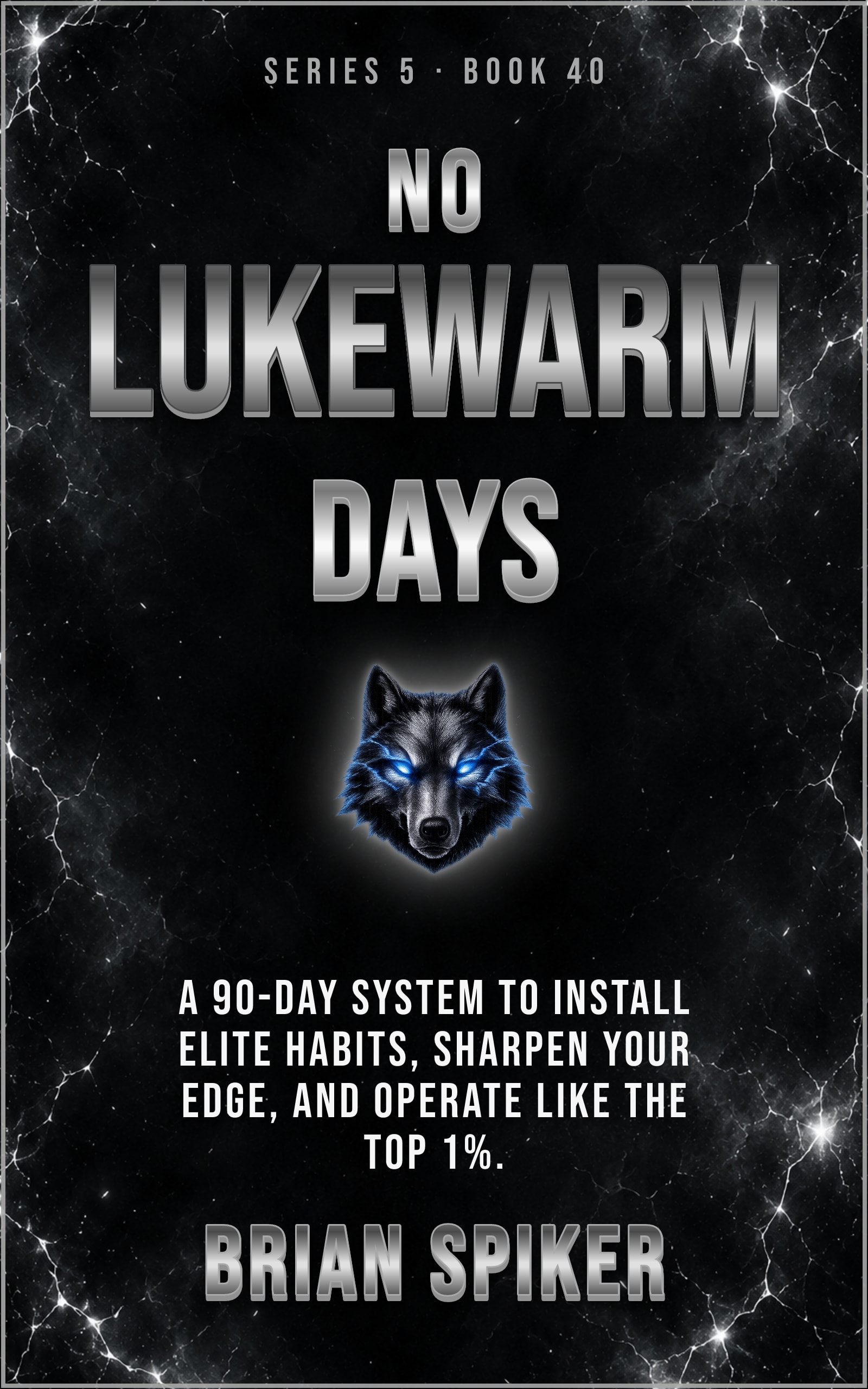 No Lukewarm Days — book 40 of the Elite series