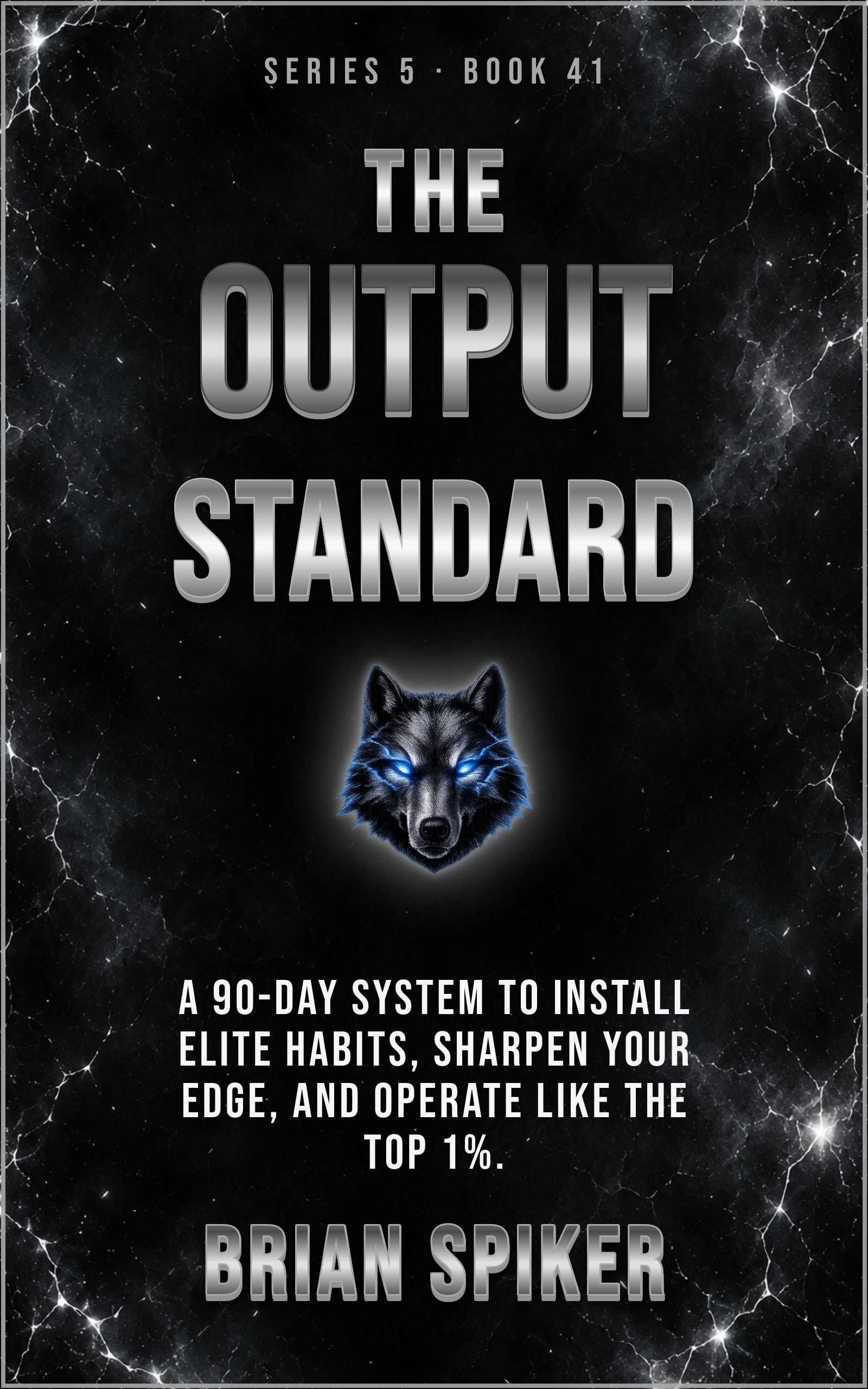 The Output Standard — book 41 of the Elite series