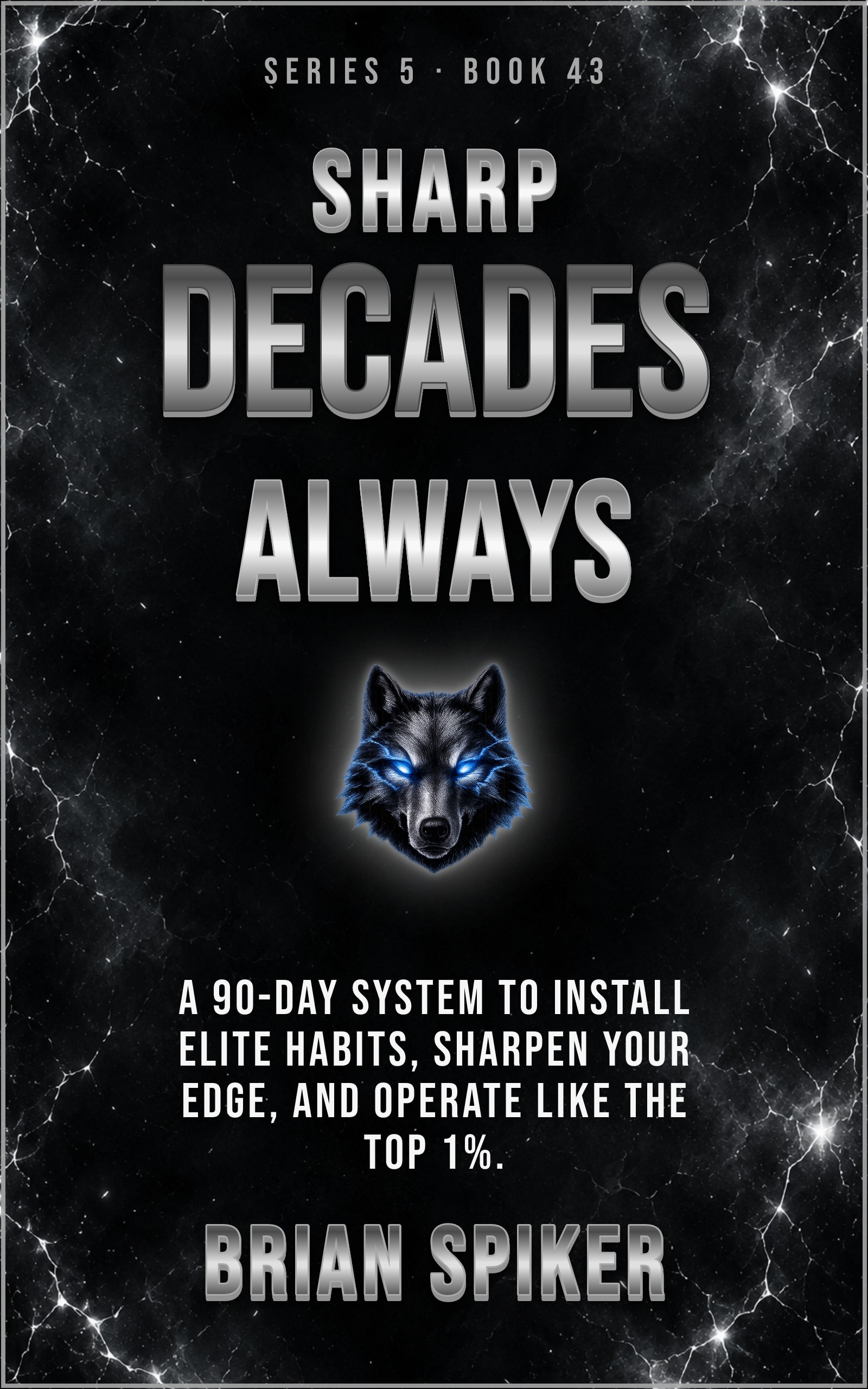 Sharp Decades Always — book 43 of the Elite series