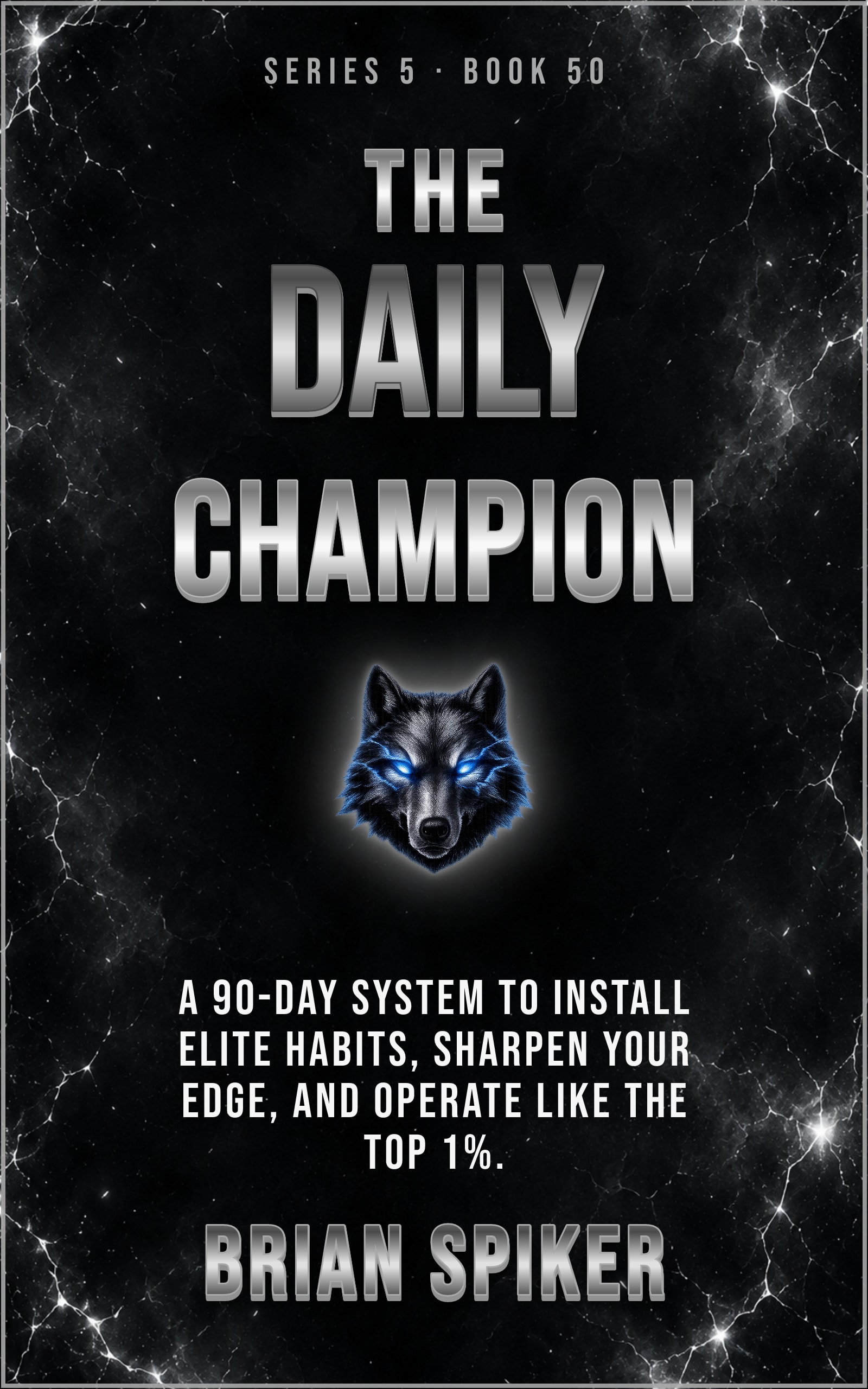 The Daily Champion — book 50 of the Elite series