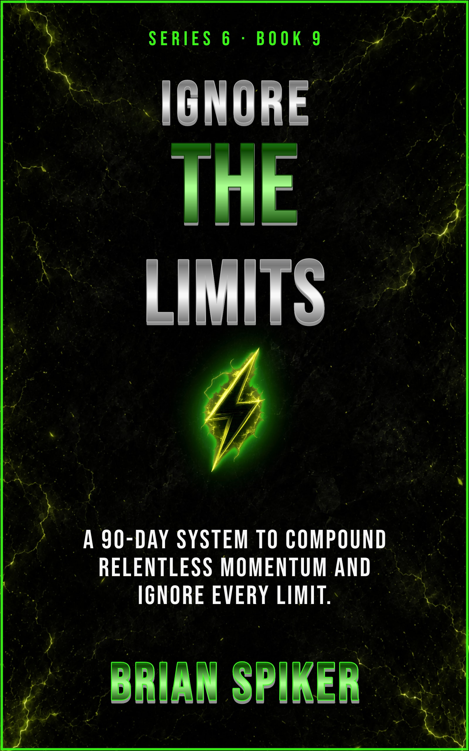 Ignore The Limits — book 9 of the Unstoppable series
