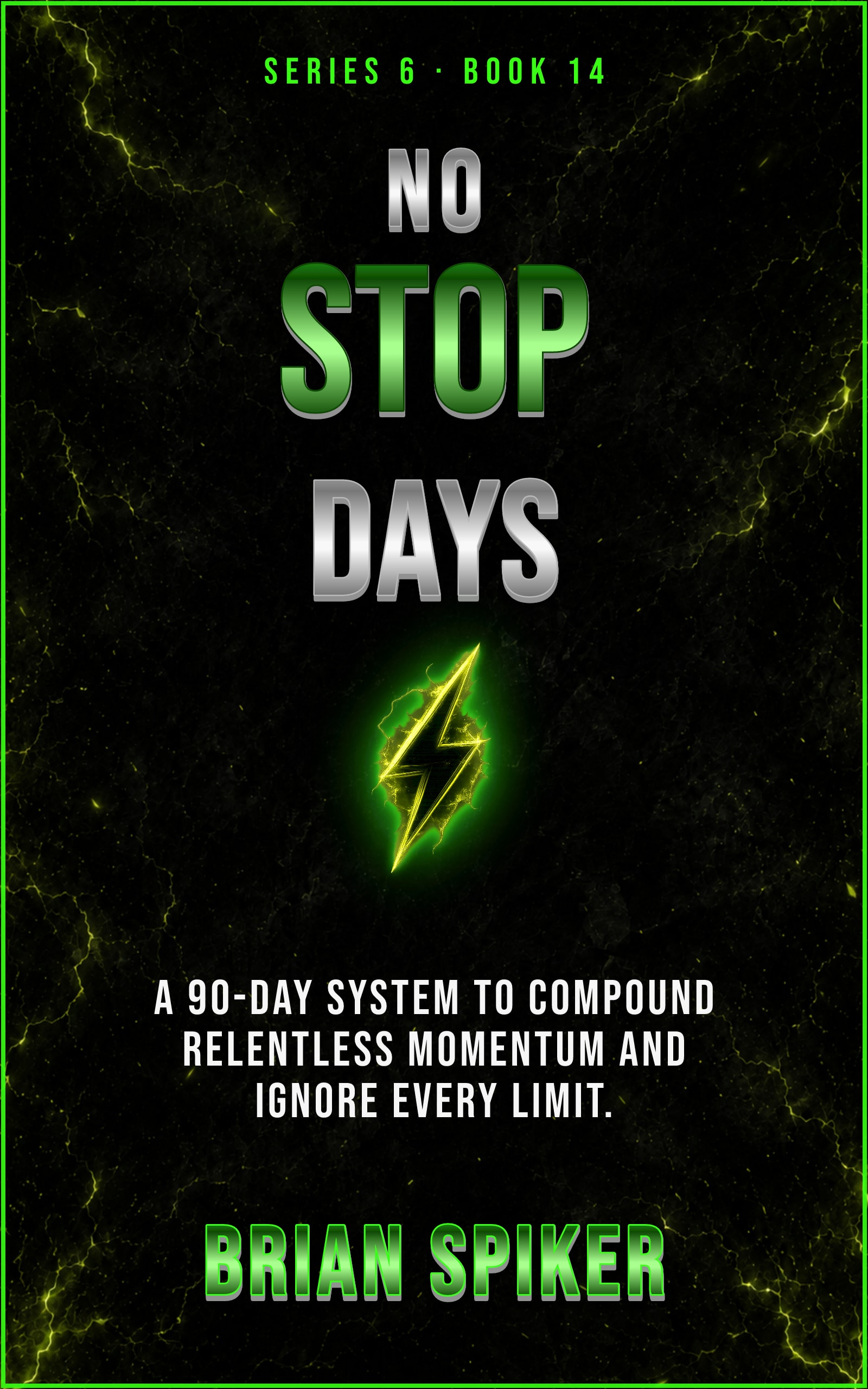 No Stop Days — book 14 of the Unstoppable series
