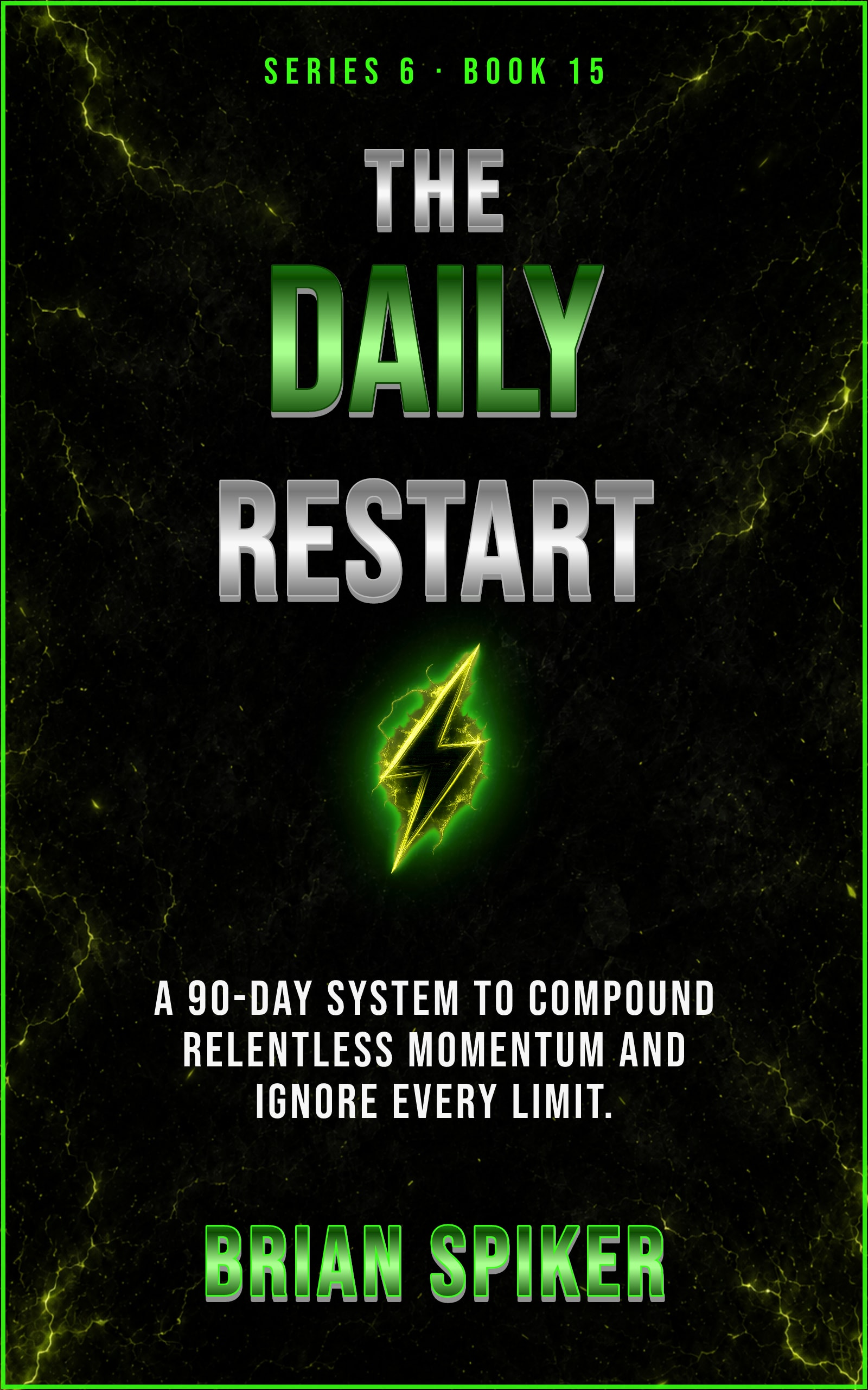 The Daily Restart — book 15 of the Unstoppable series