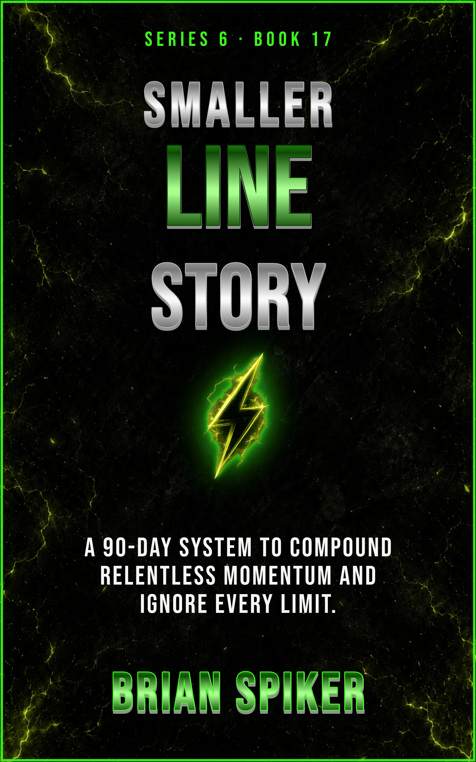 Smaller Line Story — book 17 of the Unstoppable series