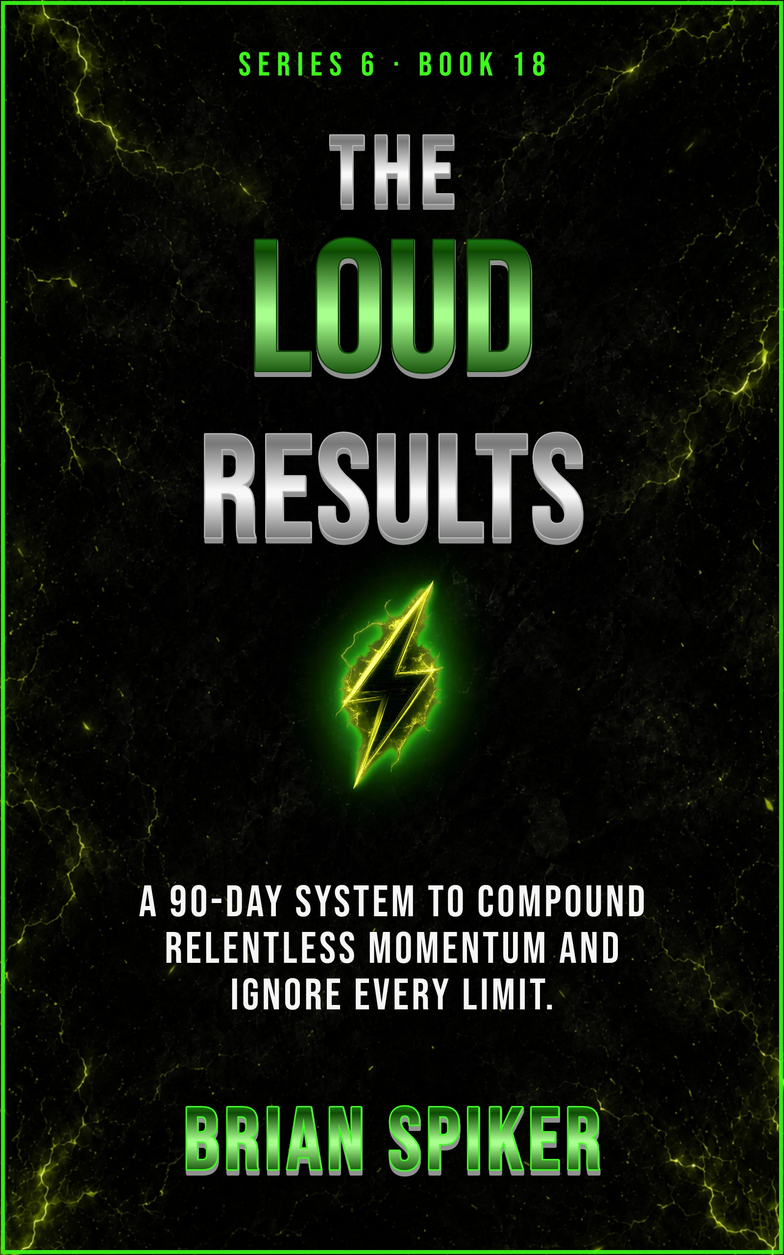 The Loud Results — book 18 of the Unstoppable series