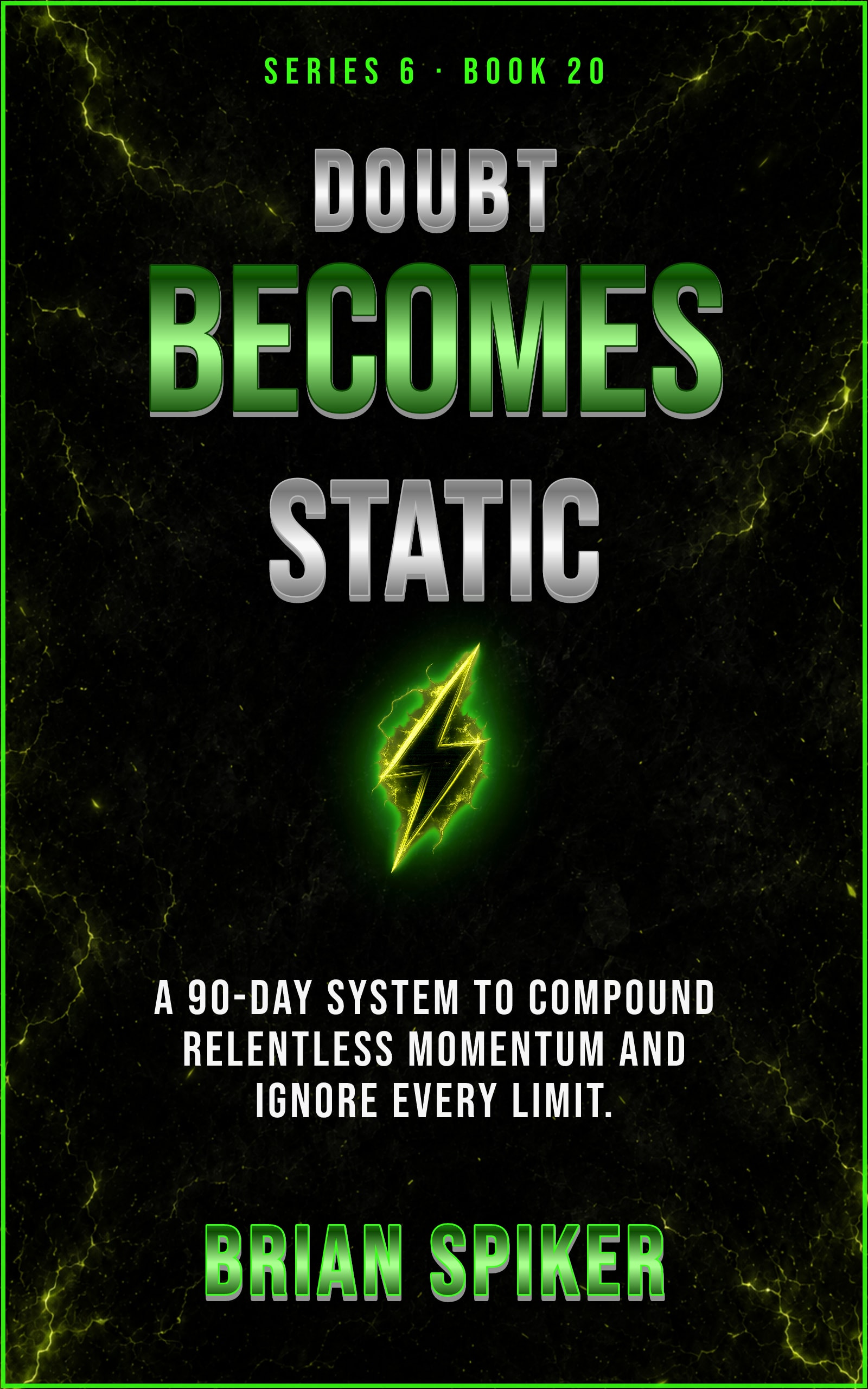 Doubt Becomes Static — book 20 of the Unstoppable series