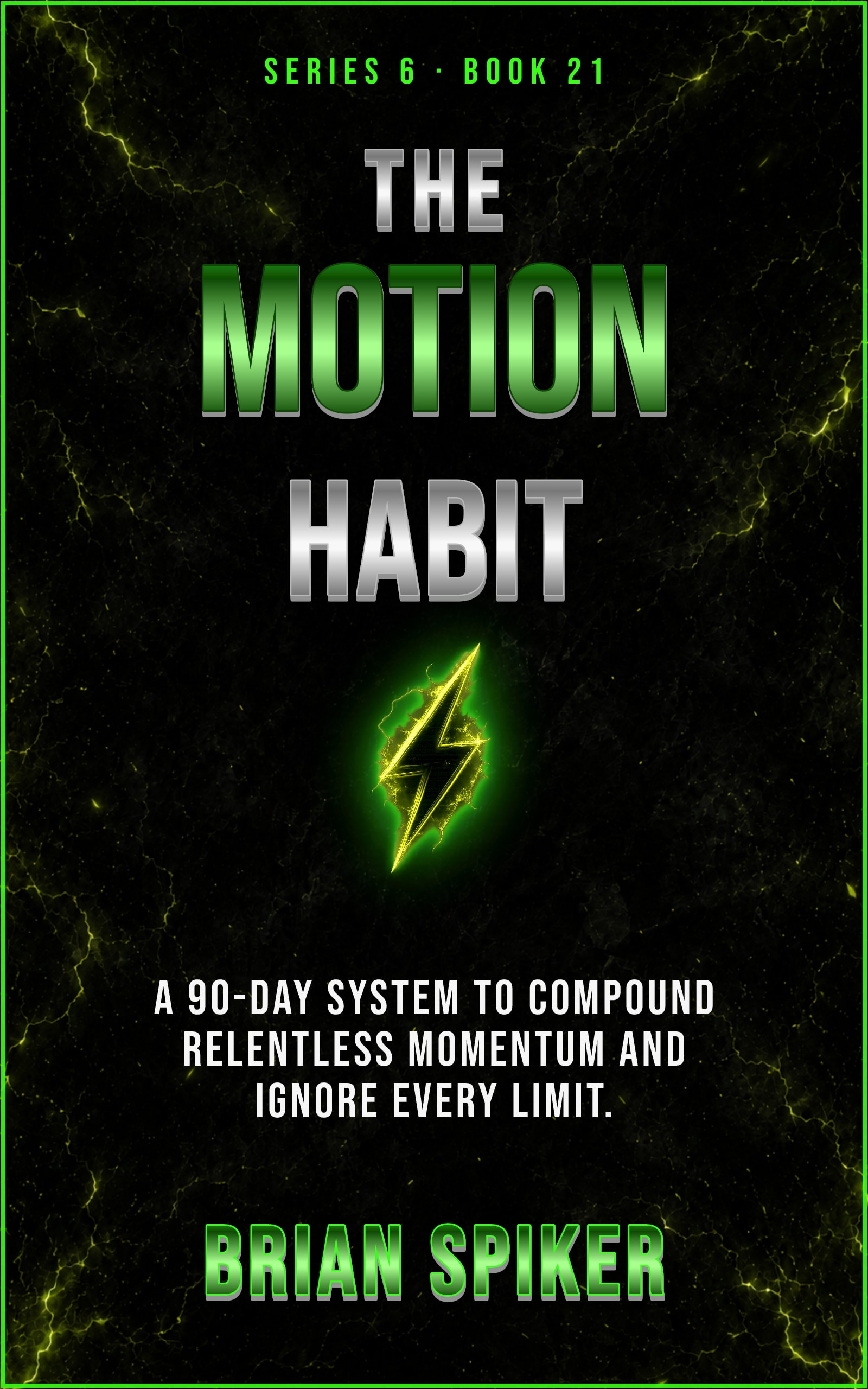 The Motion Habit — book 21 of the Unstoppable series