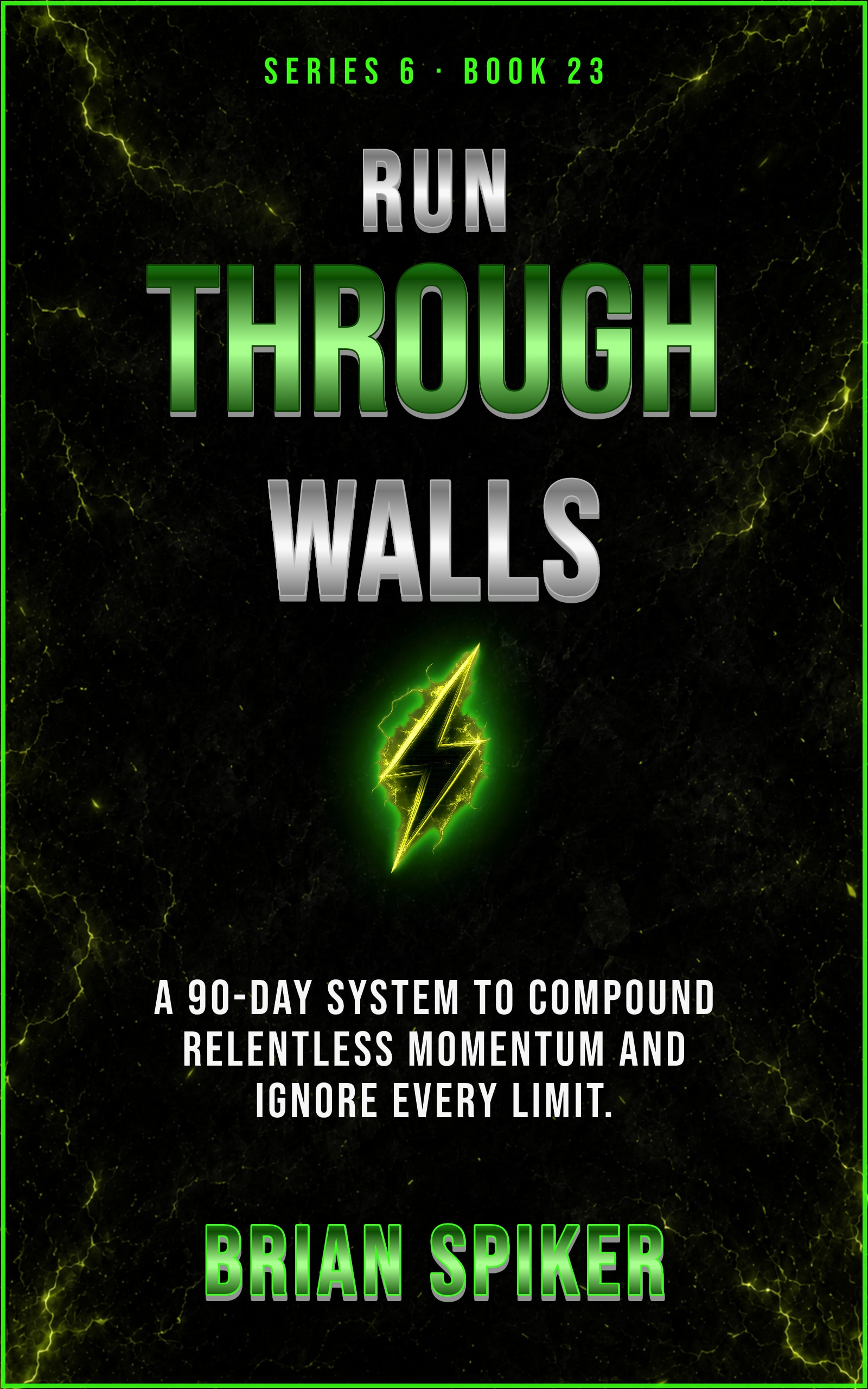 Run Through Walls — book 23 of the Unstoppable series
