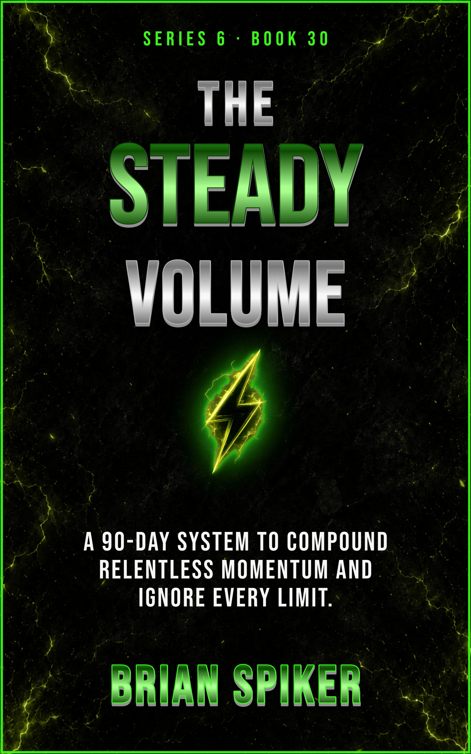 The Steady Volume — book 30 of the Unstoppable series