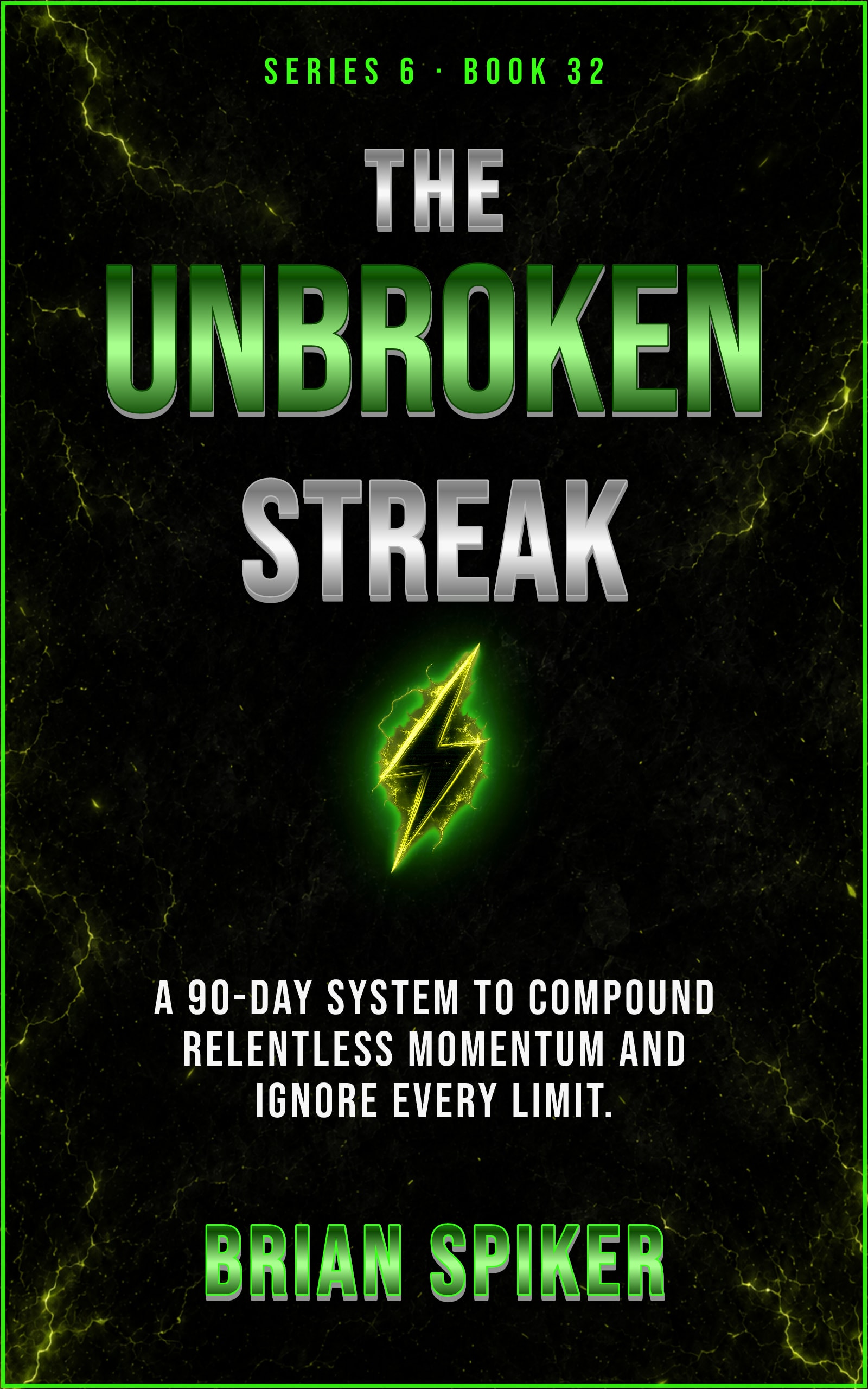 The Unbroken Streak — book 32 of the Unstoppable series