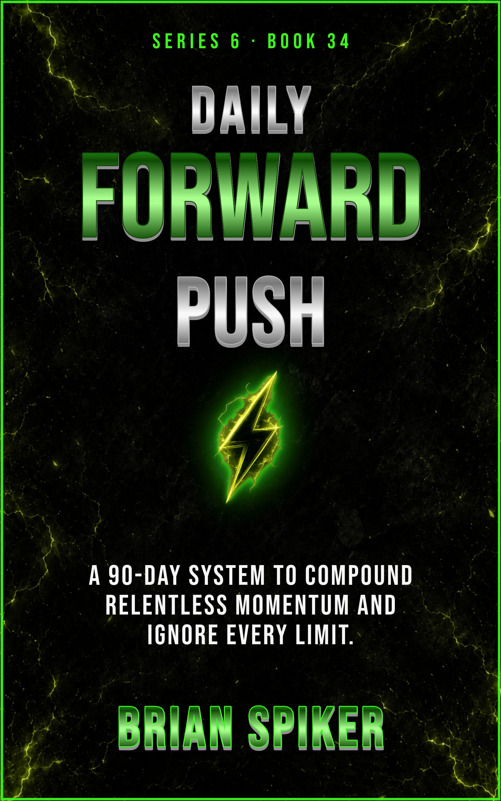 Daily Forward Push — book 34 of the Unstoppable series