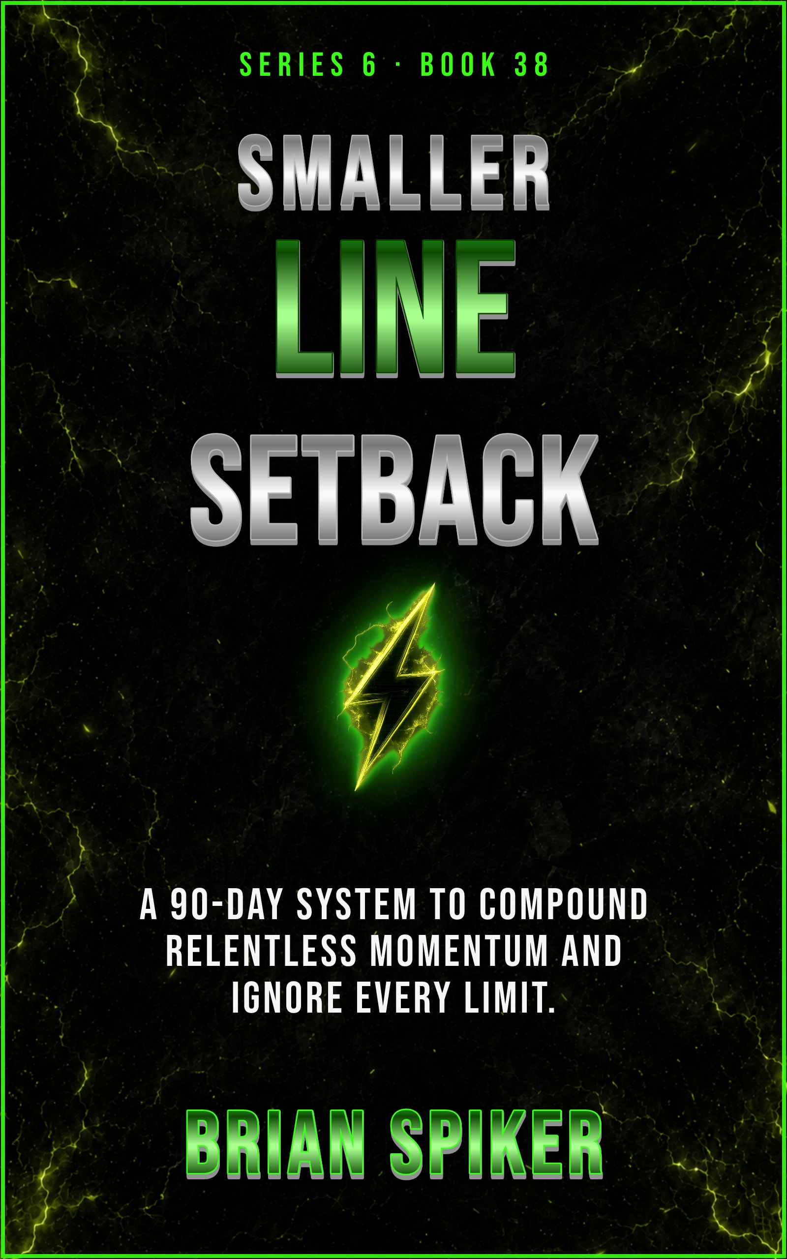 Smaller Line Setback — book 38 of the Unstoppable series
