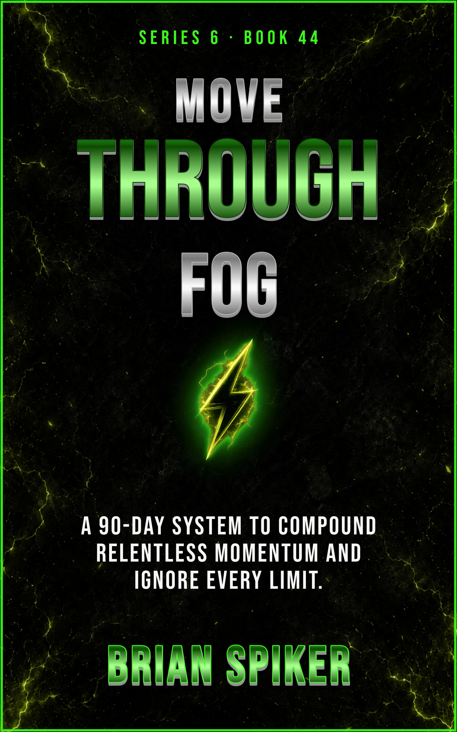 Move Through Fog — book 44 of the Unstoppable series