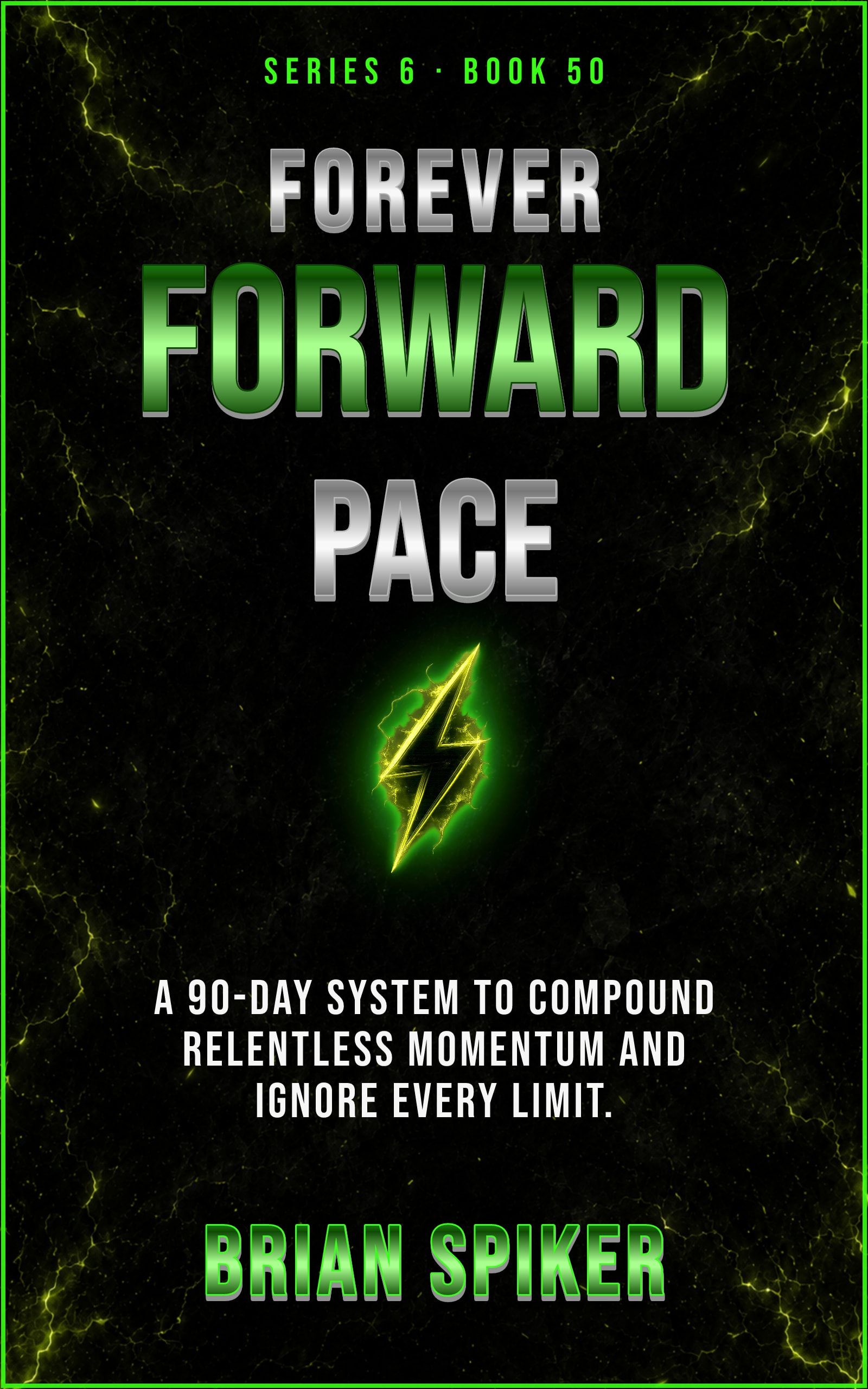 Forever Forward Pace — book 50 of the Unstoppable series