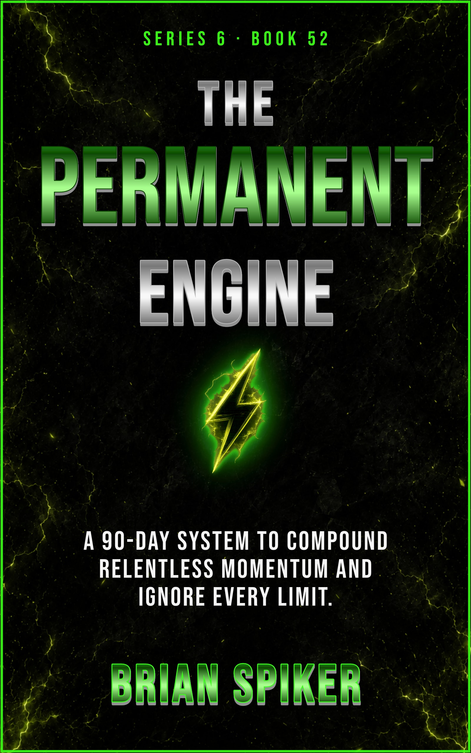 The Permanent Engine — book 52 of the Unstoppable series