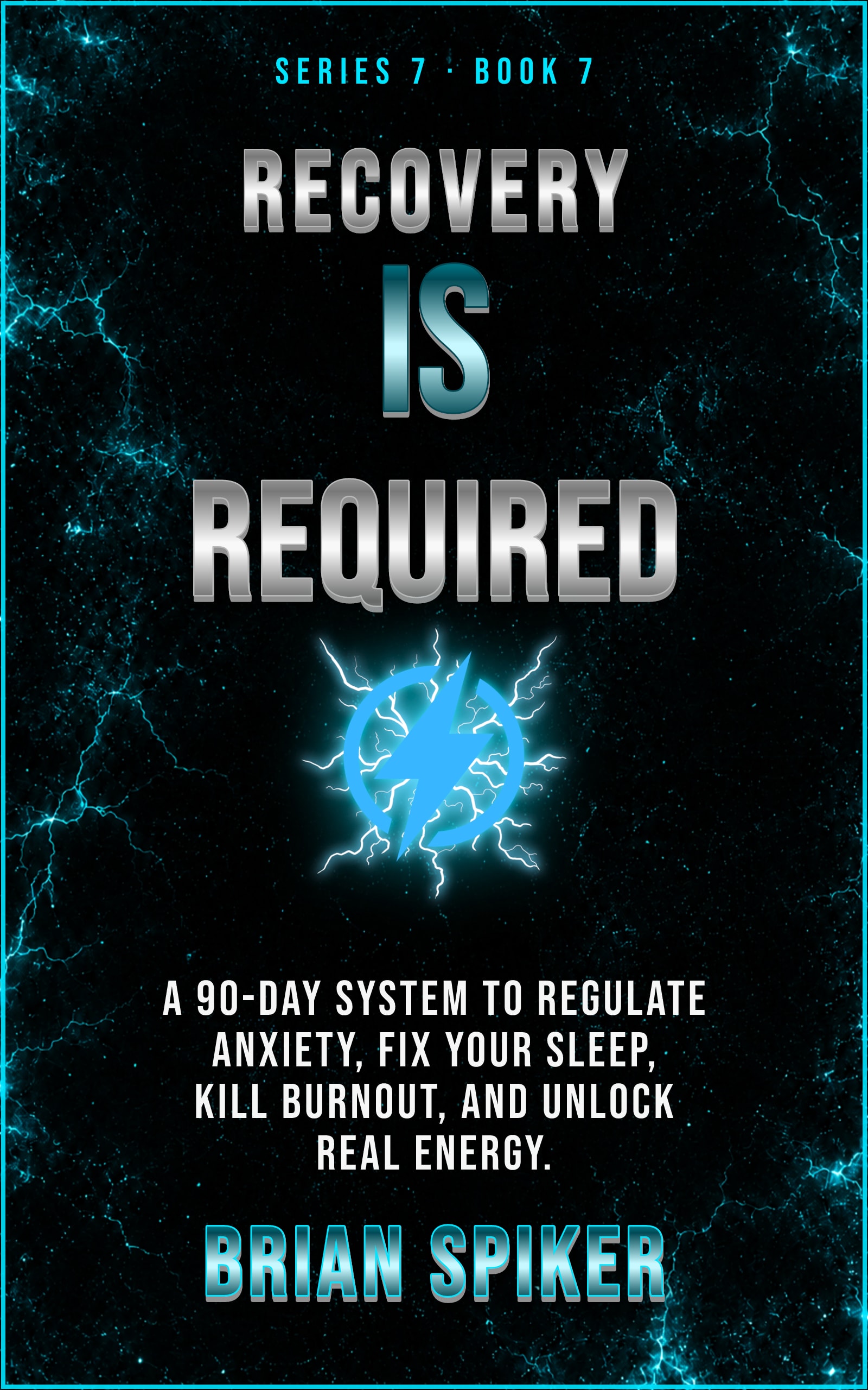 Recovery Is Required — book 7 of the Nervous System series
