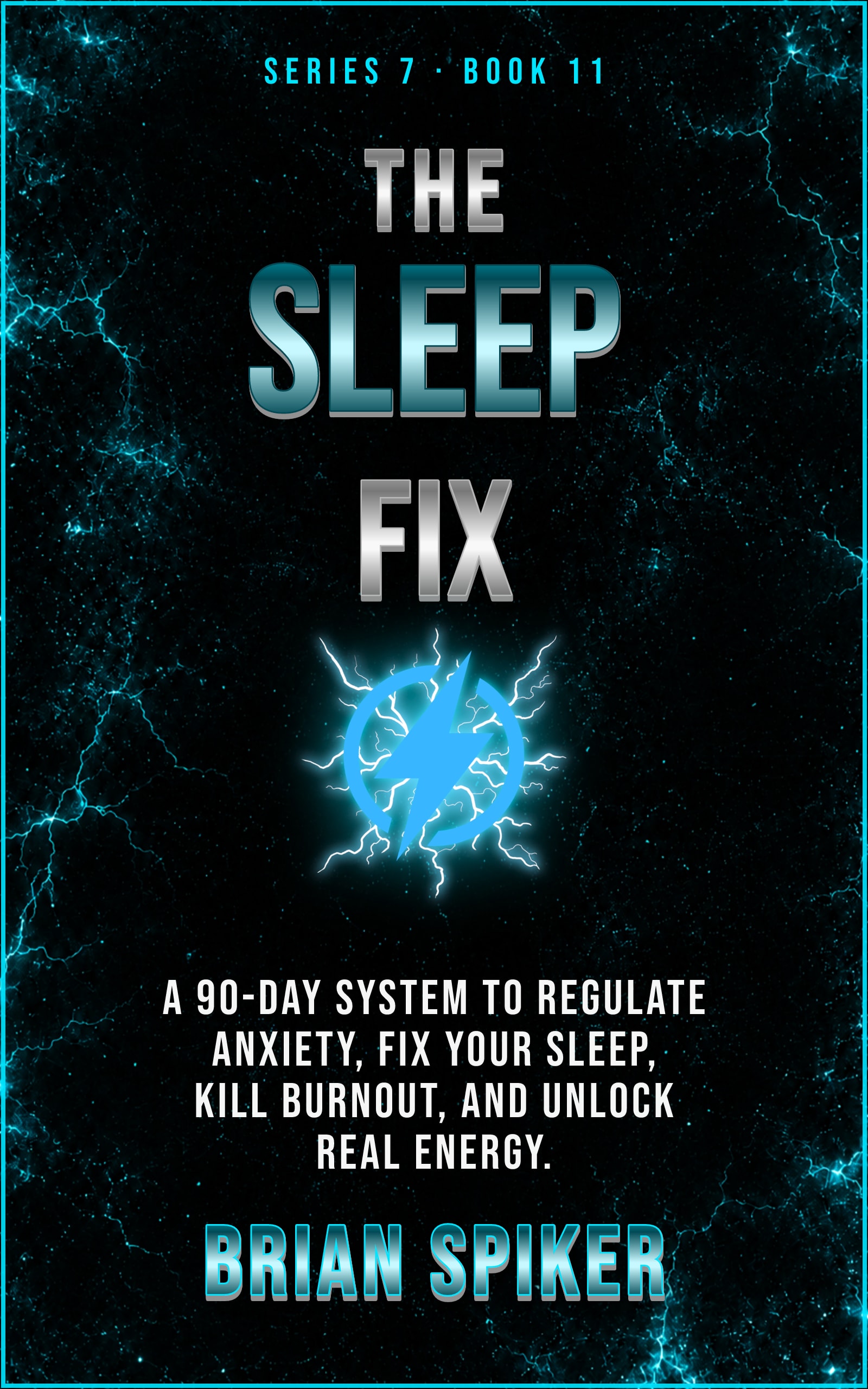 The Sleep Fix — book 11 of the Nervous System series