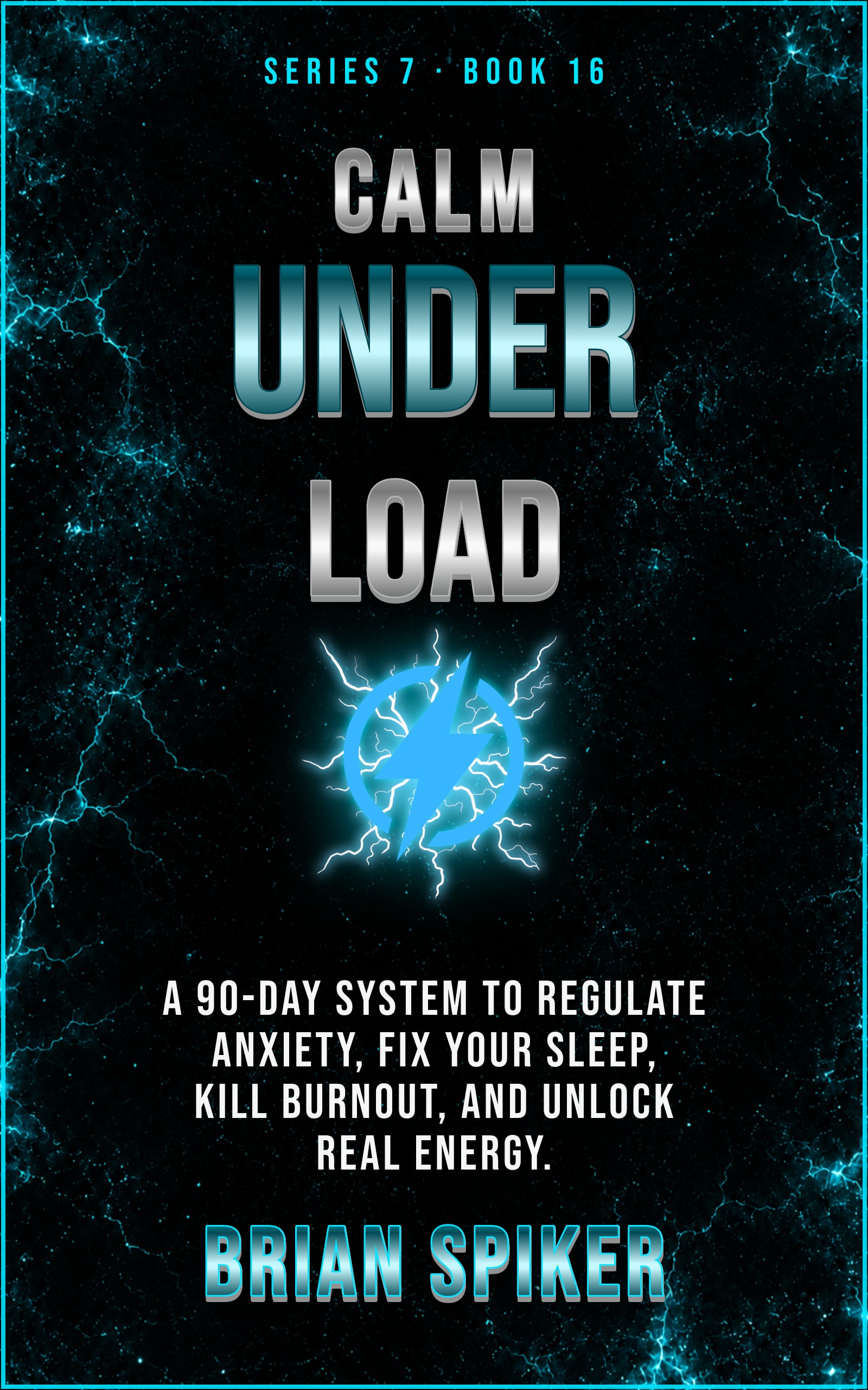 Calm Under Load — book 16 of the Nervous System series