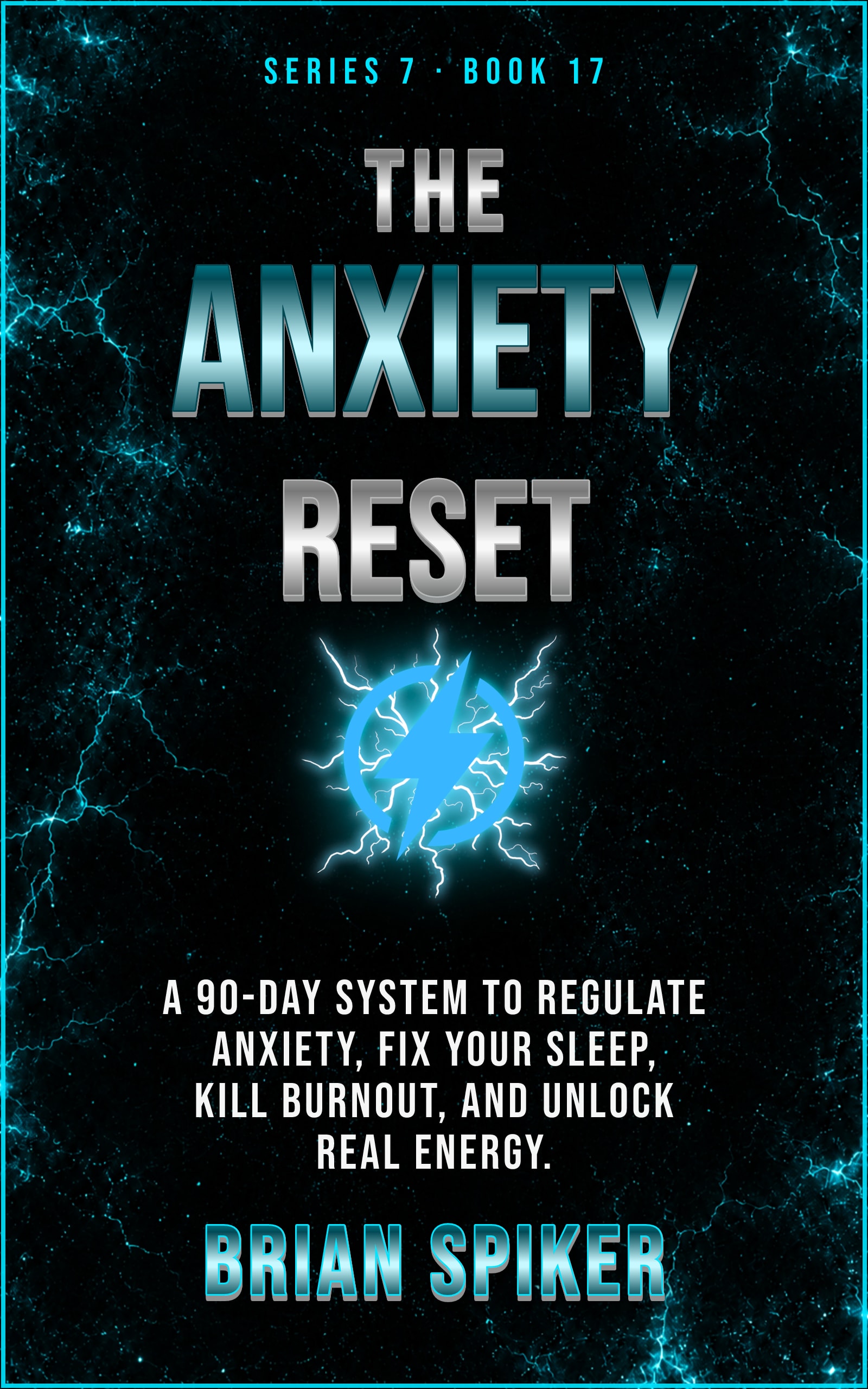 The Anxiety Reset — book 17 of the Nervous System series