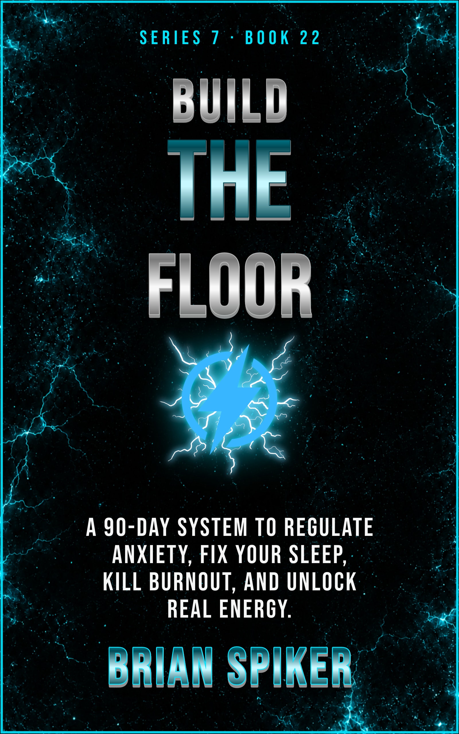 Build The Floor — book 22 of the Nervous System series