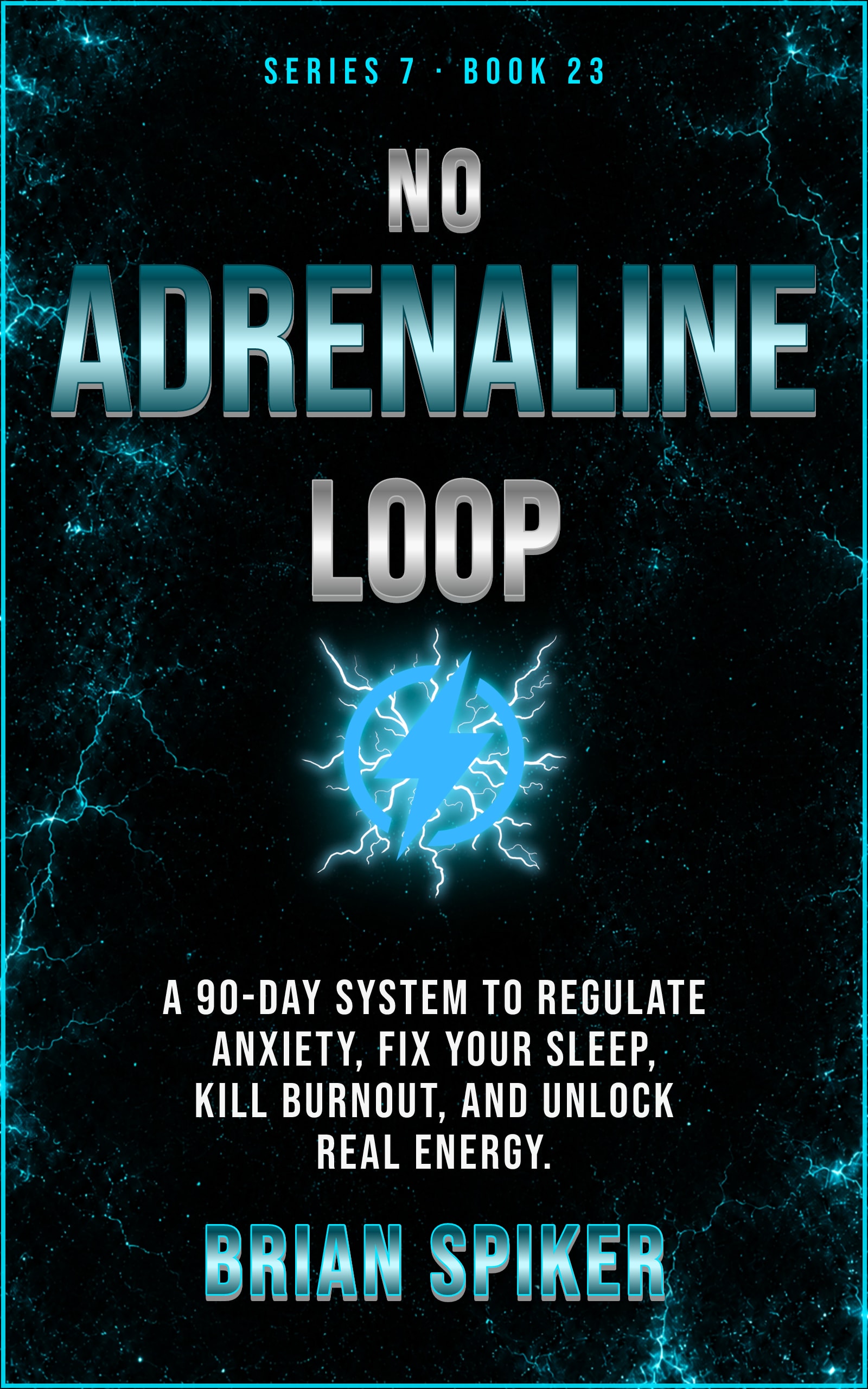 No Adrenaline Loop — book 23 of the Nervous System series