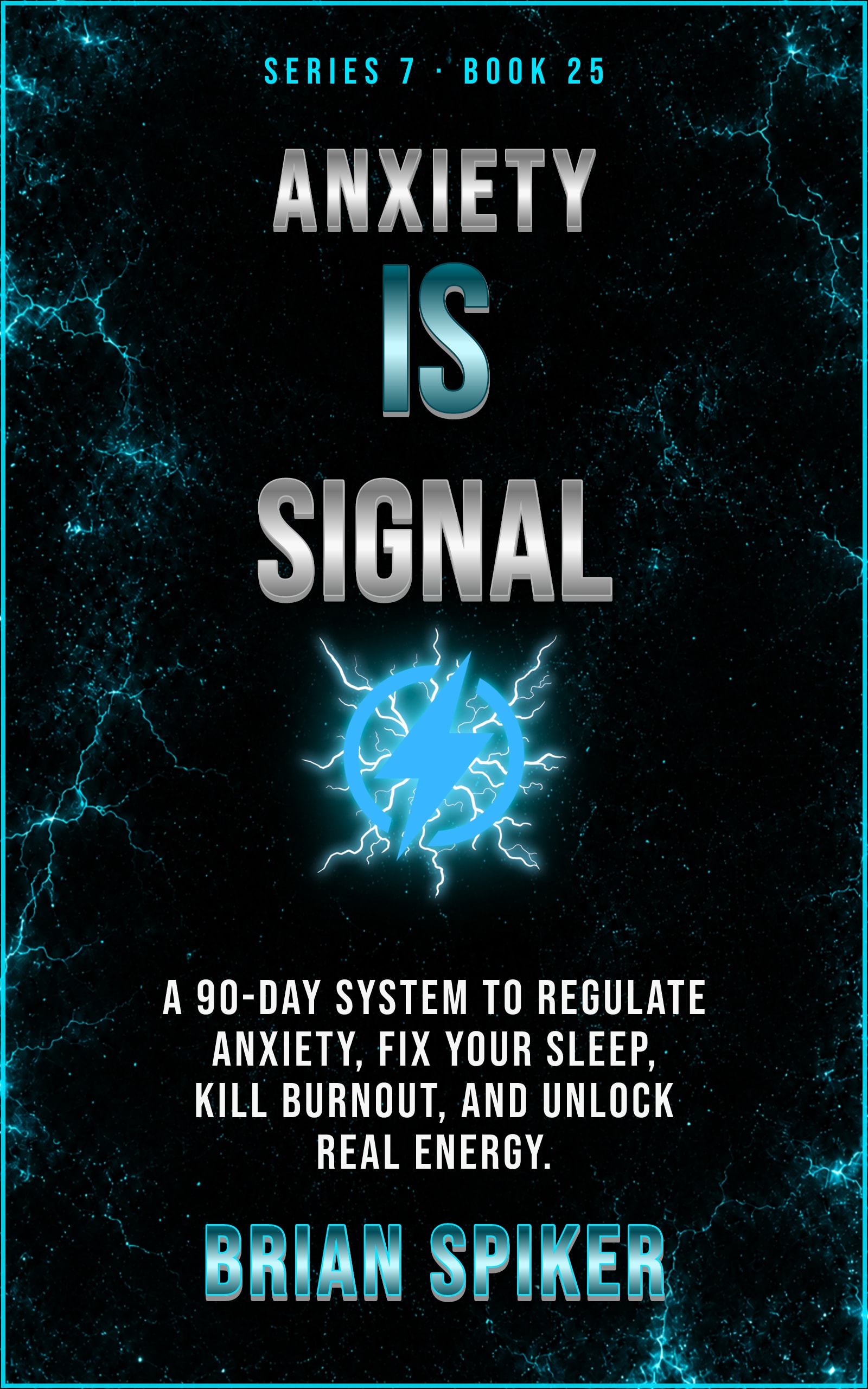Anxiety Is Signal — book 25 of the Nervous System series