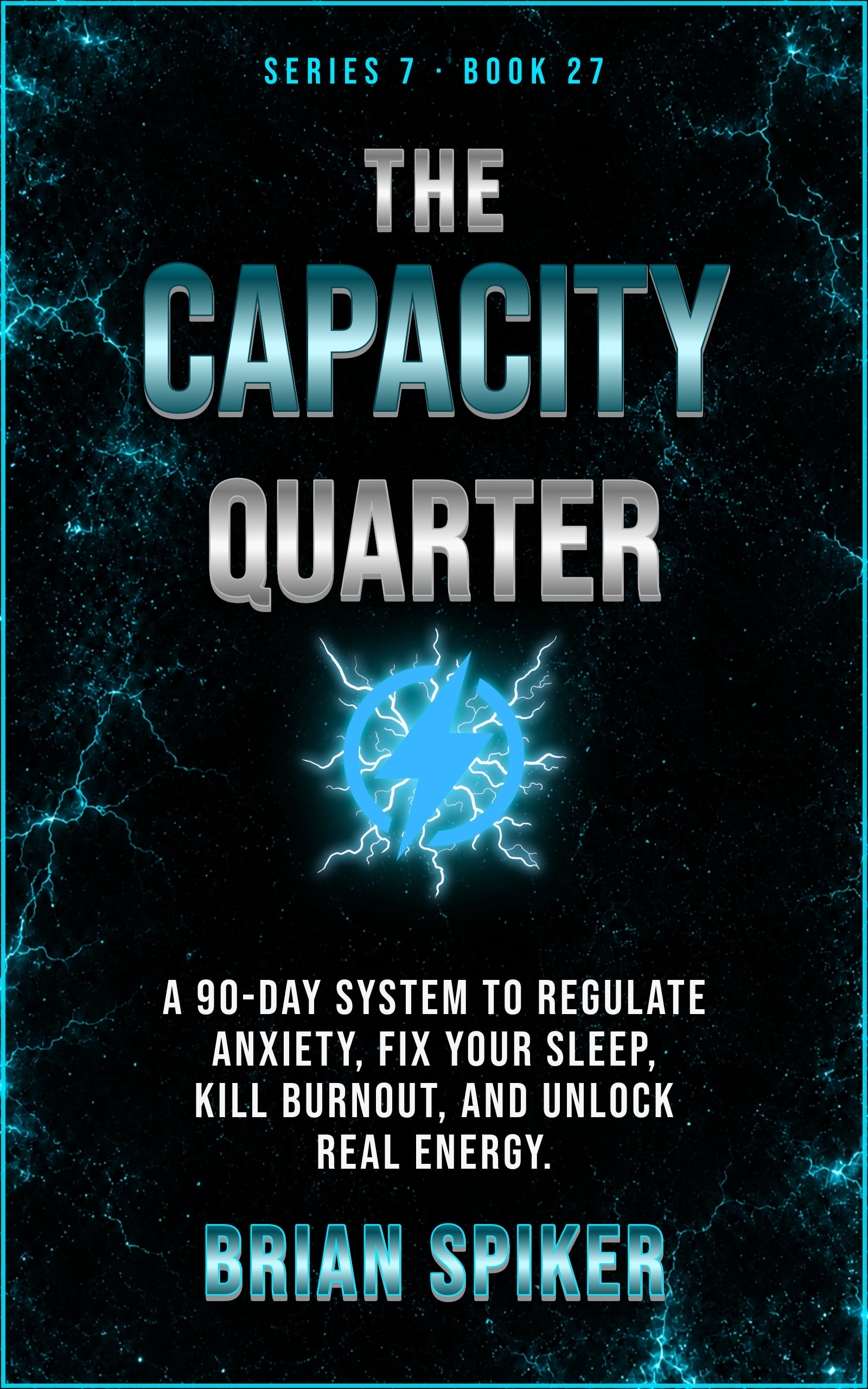 The Capacity Quarter — book 27 of the Nervous System series