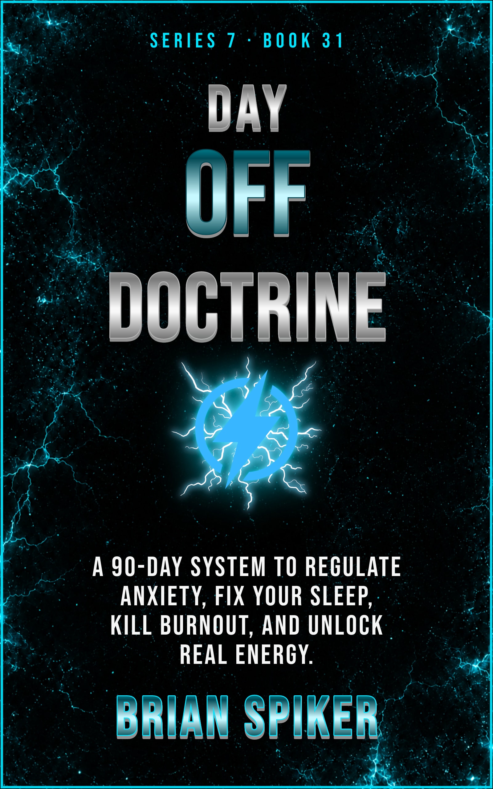 Day Off Doctrine — book 31 of the Nervous System series