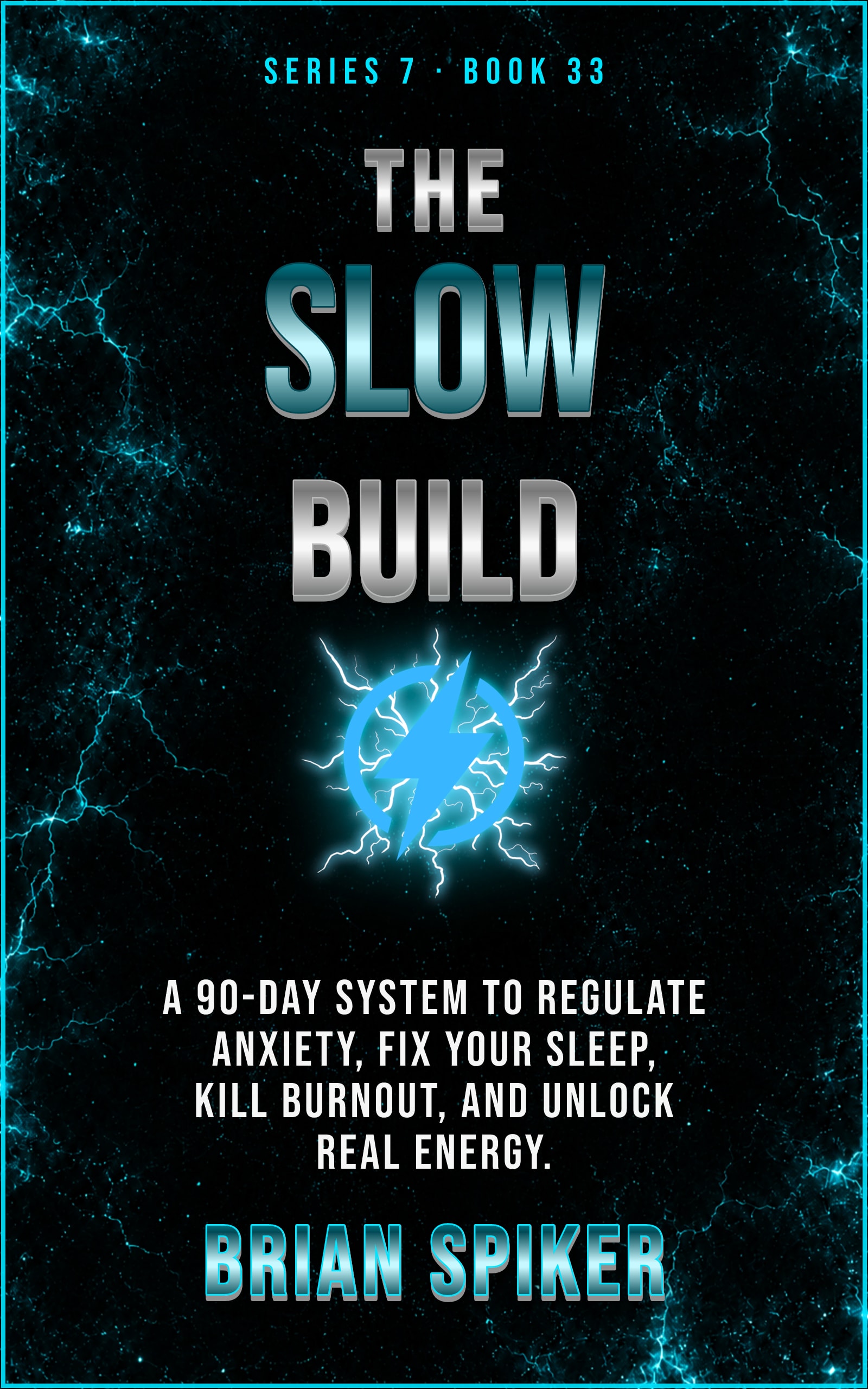 The Slow Build — book 33 of the Nervous System series