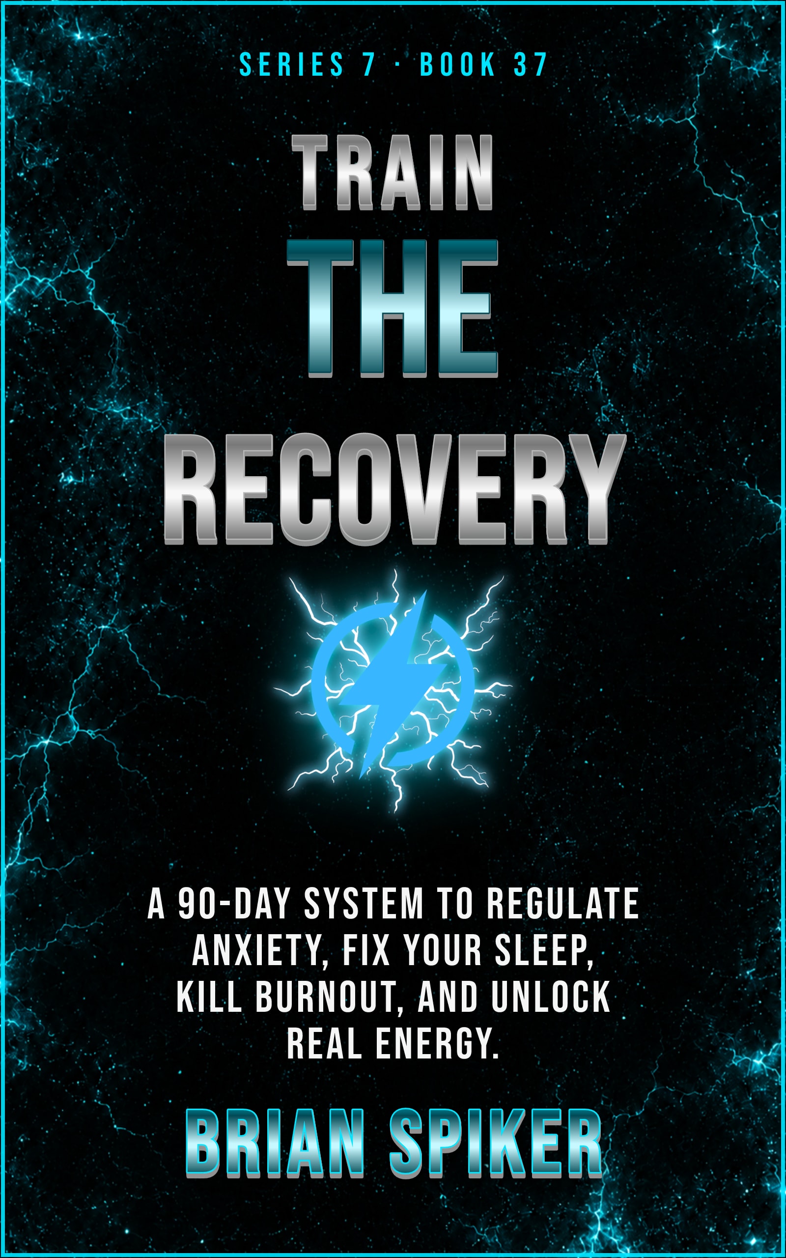 Train The Recovery — book 37 of the Nervous System series