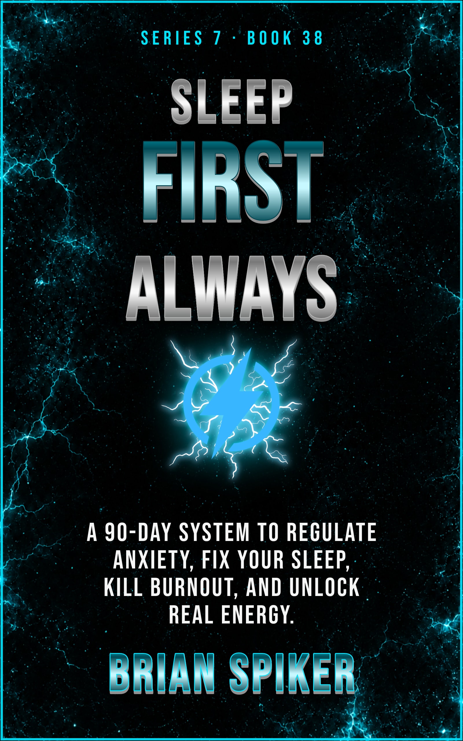 Sleep First Always — book 38 of the Nervous System series