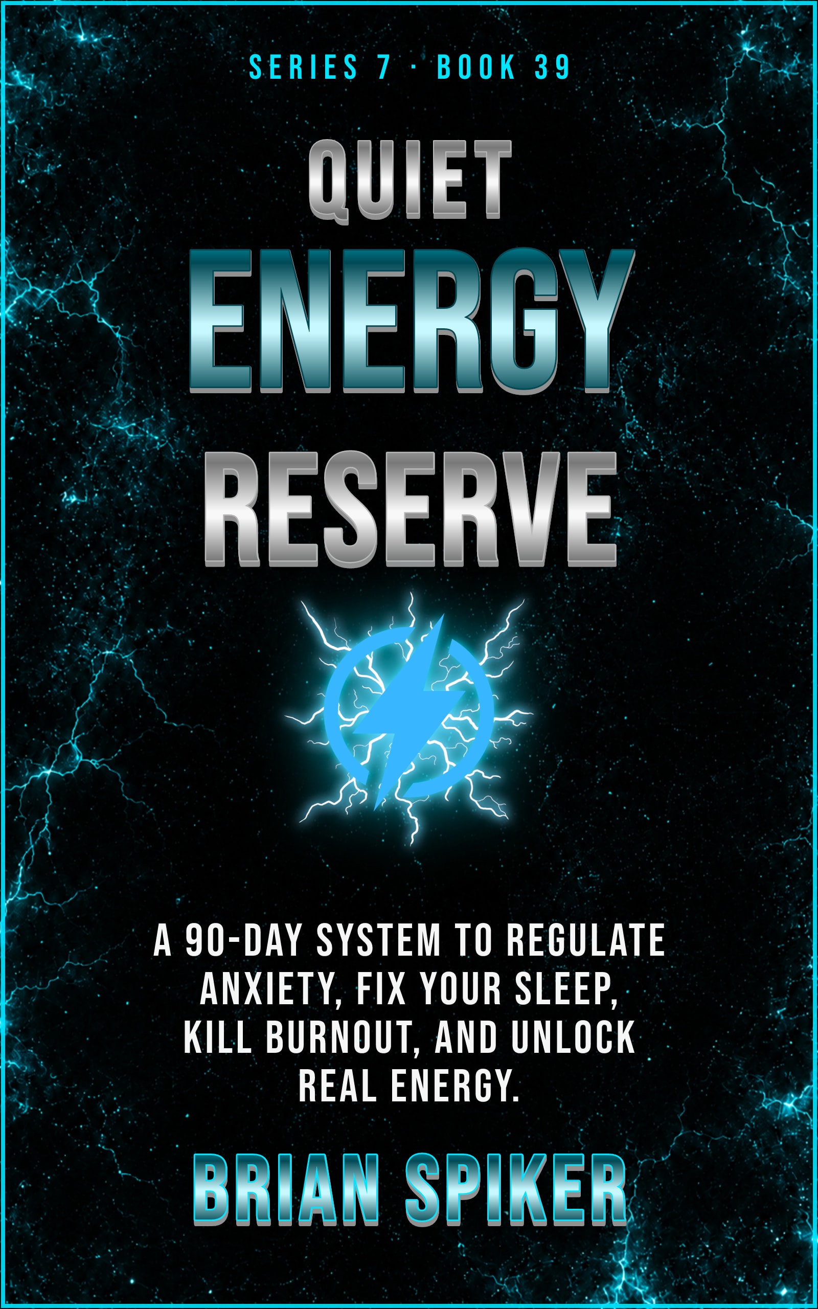 Quiet Energy Reserve — book 39 of the Nervous System series