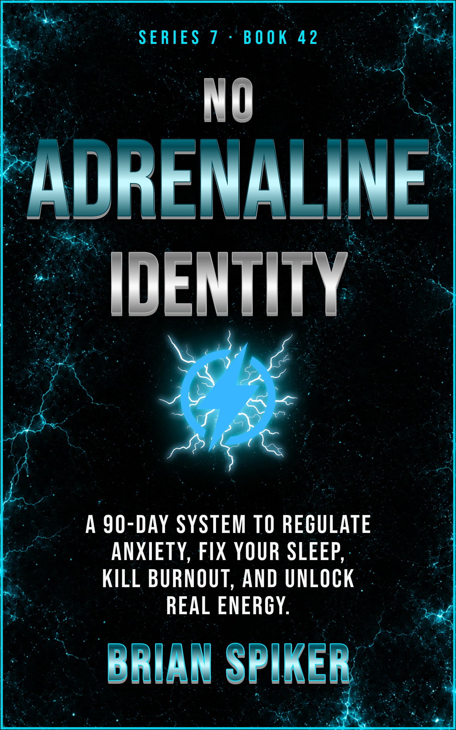 No Adrenaline Identity — book 42 of the Nervous System series