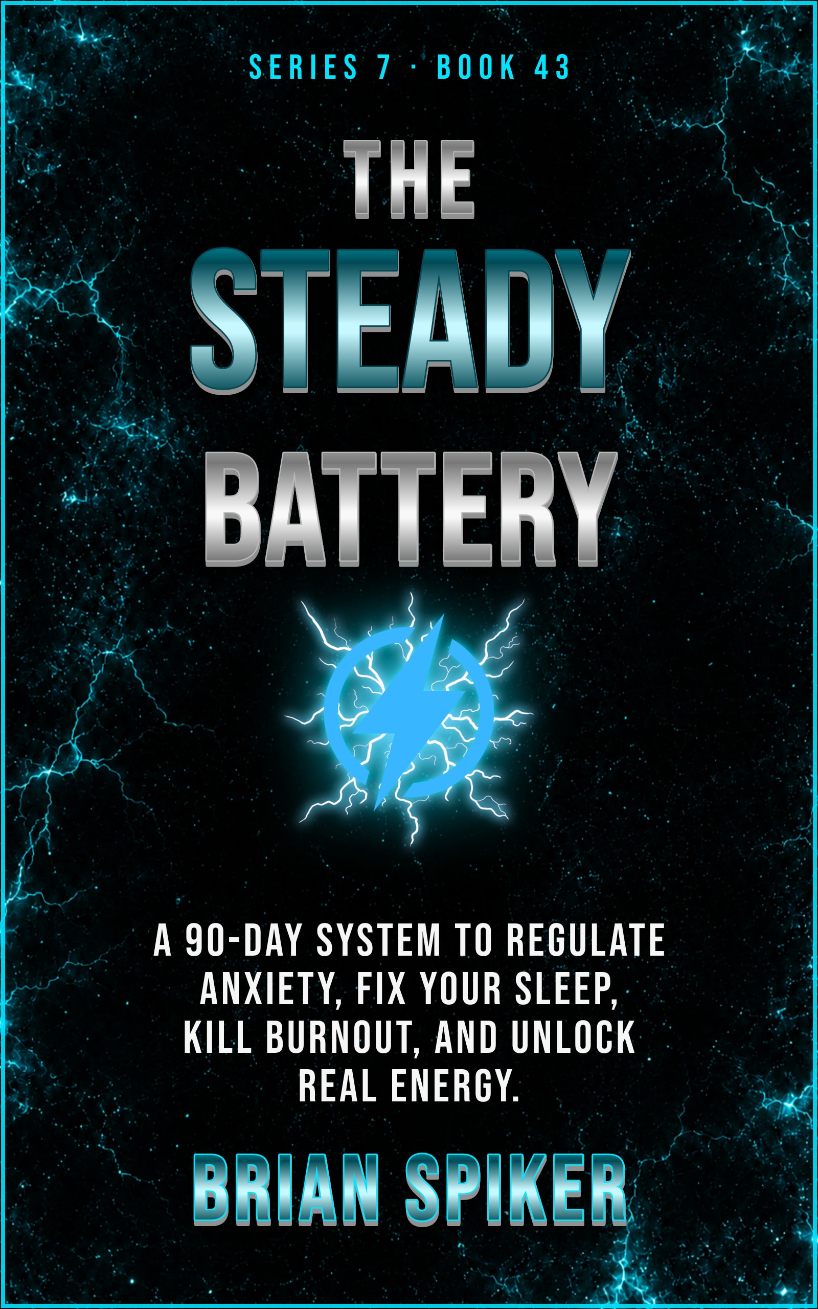 The Steady Battery — book 43 of the Nervous System series