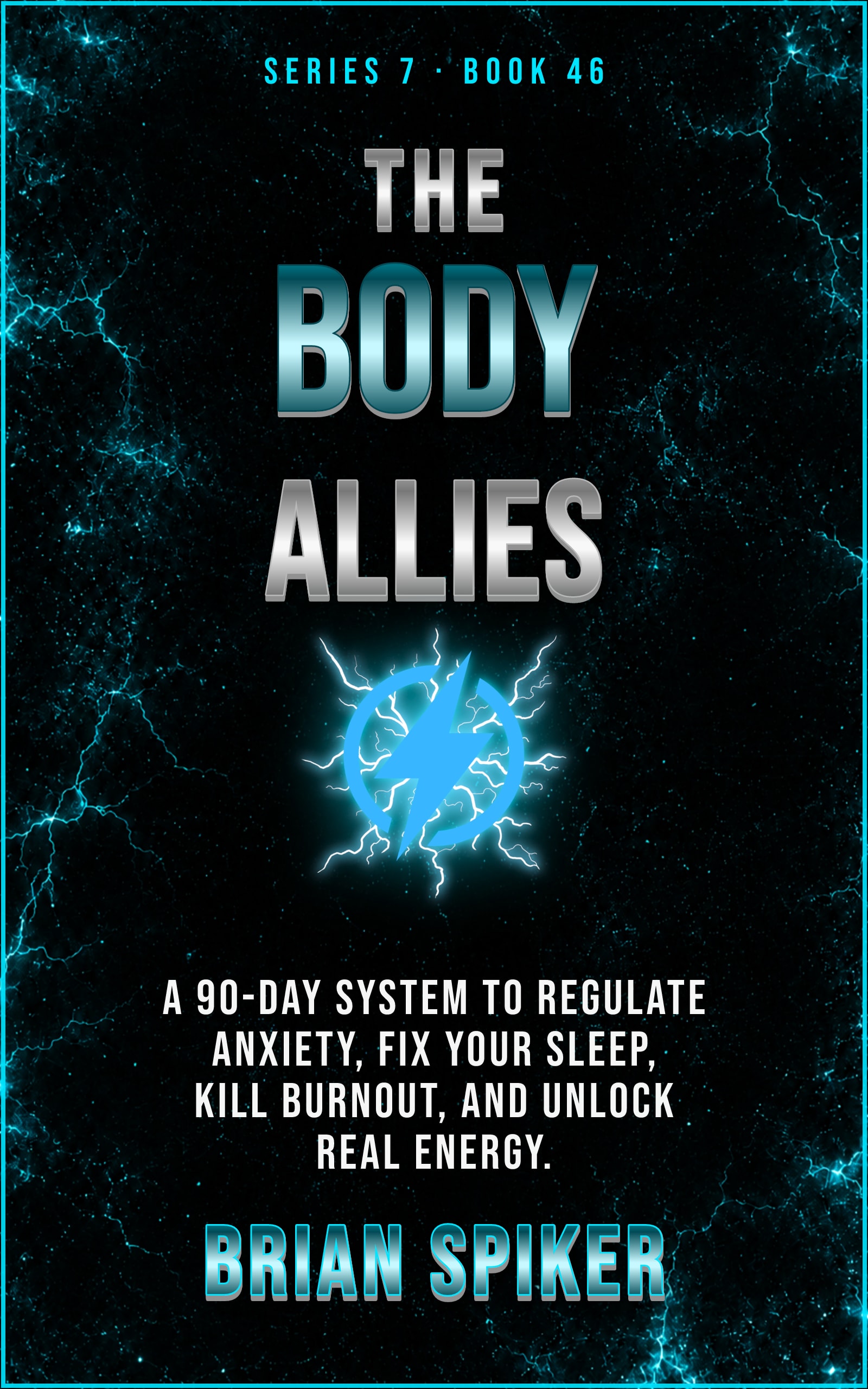 The Body Allies — book 46 of the Nervous System series