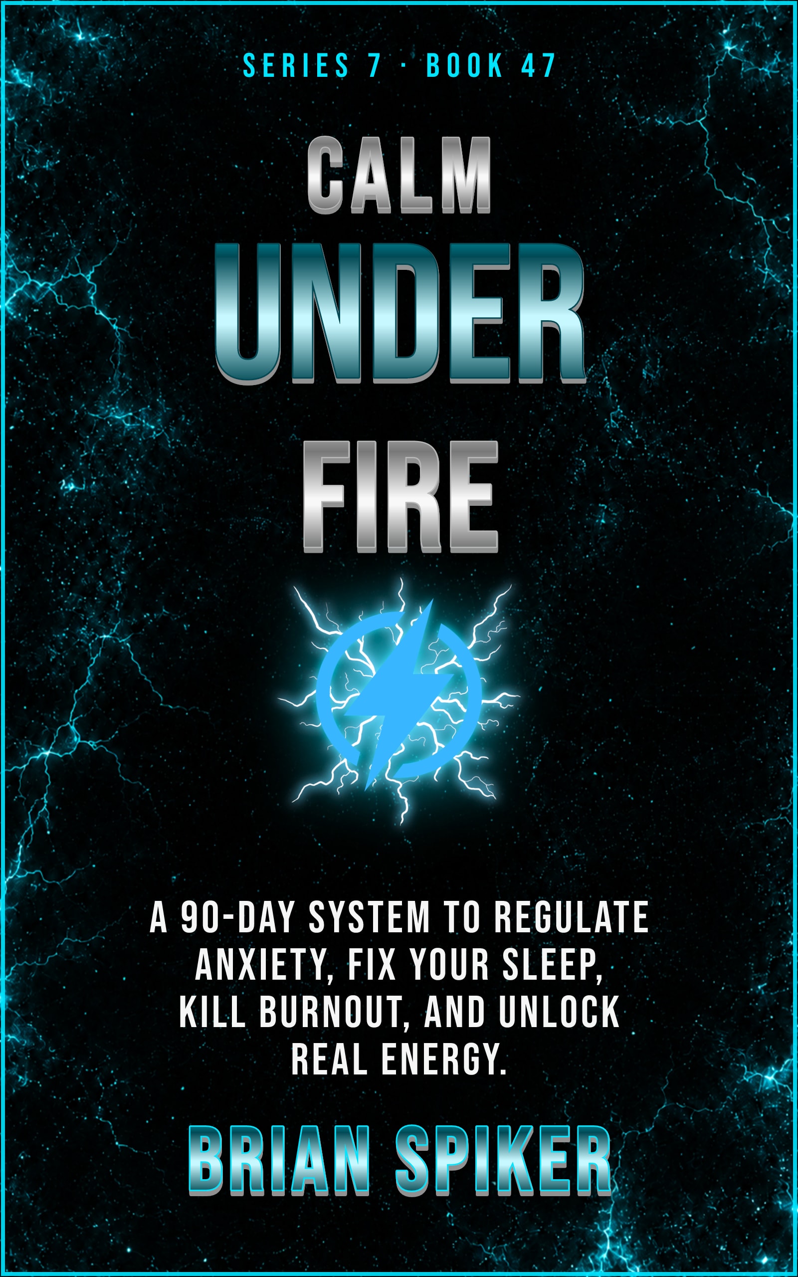 Calm Under Fire — book 47 of the Nervous System series