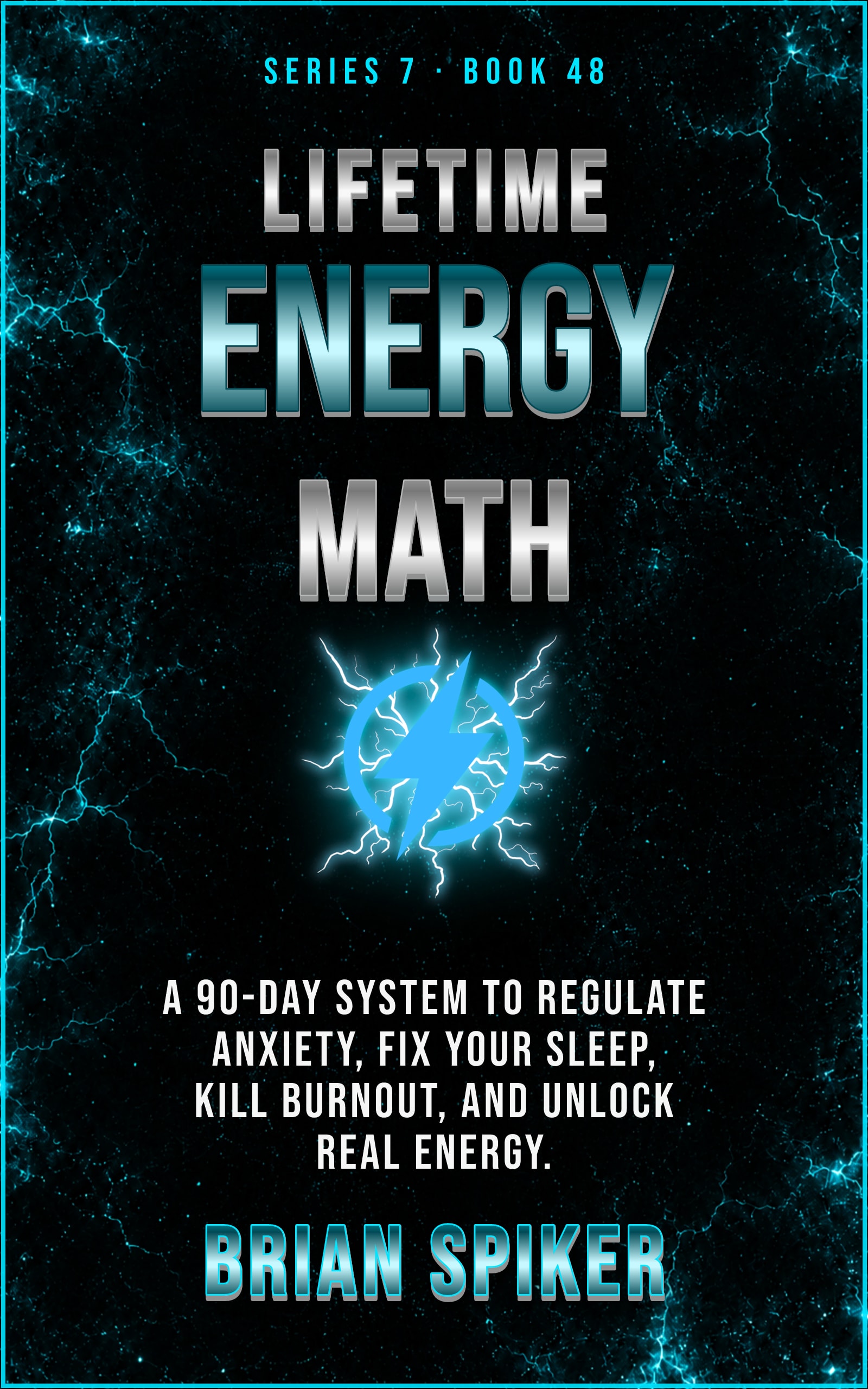 Lifetime Energy Math — book 48 of the Nervous System series