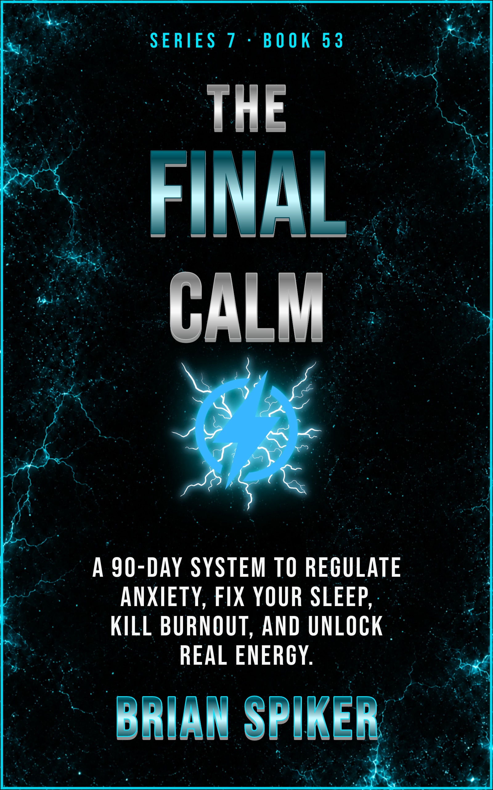 The Final Calm — book 53 of the Nervous System series
