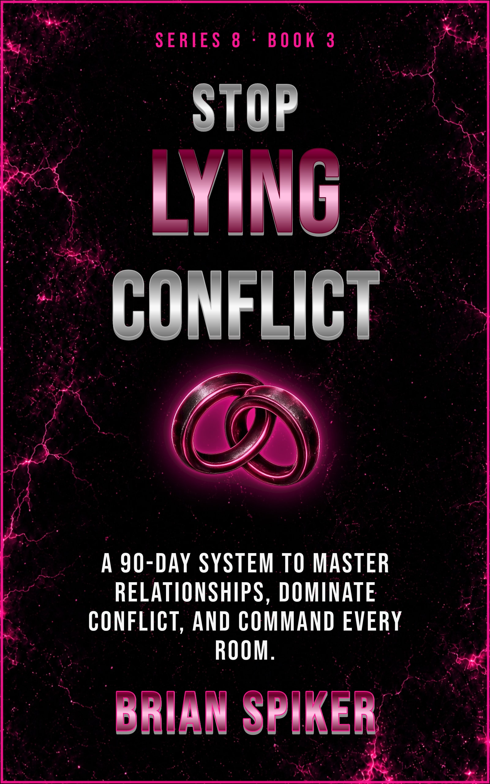 Stop Lying Conflict — book 3 of the Connection series
