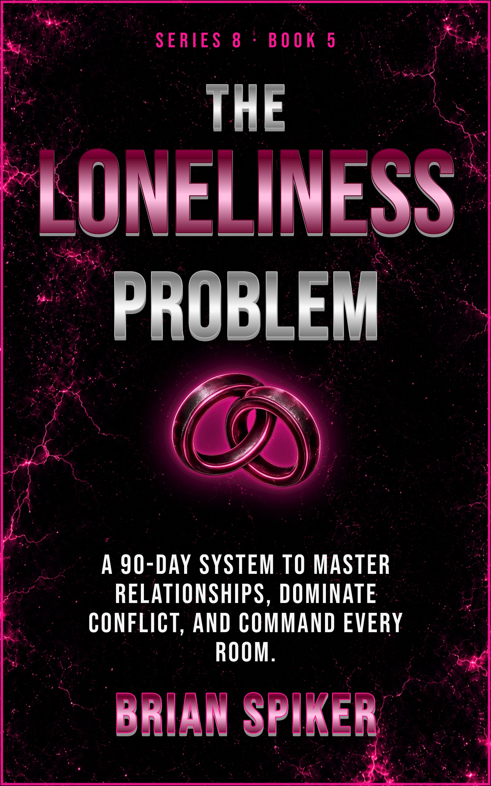 The Loneliness Problem — book 5 of the Connection series