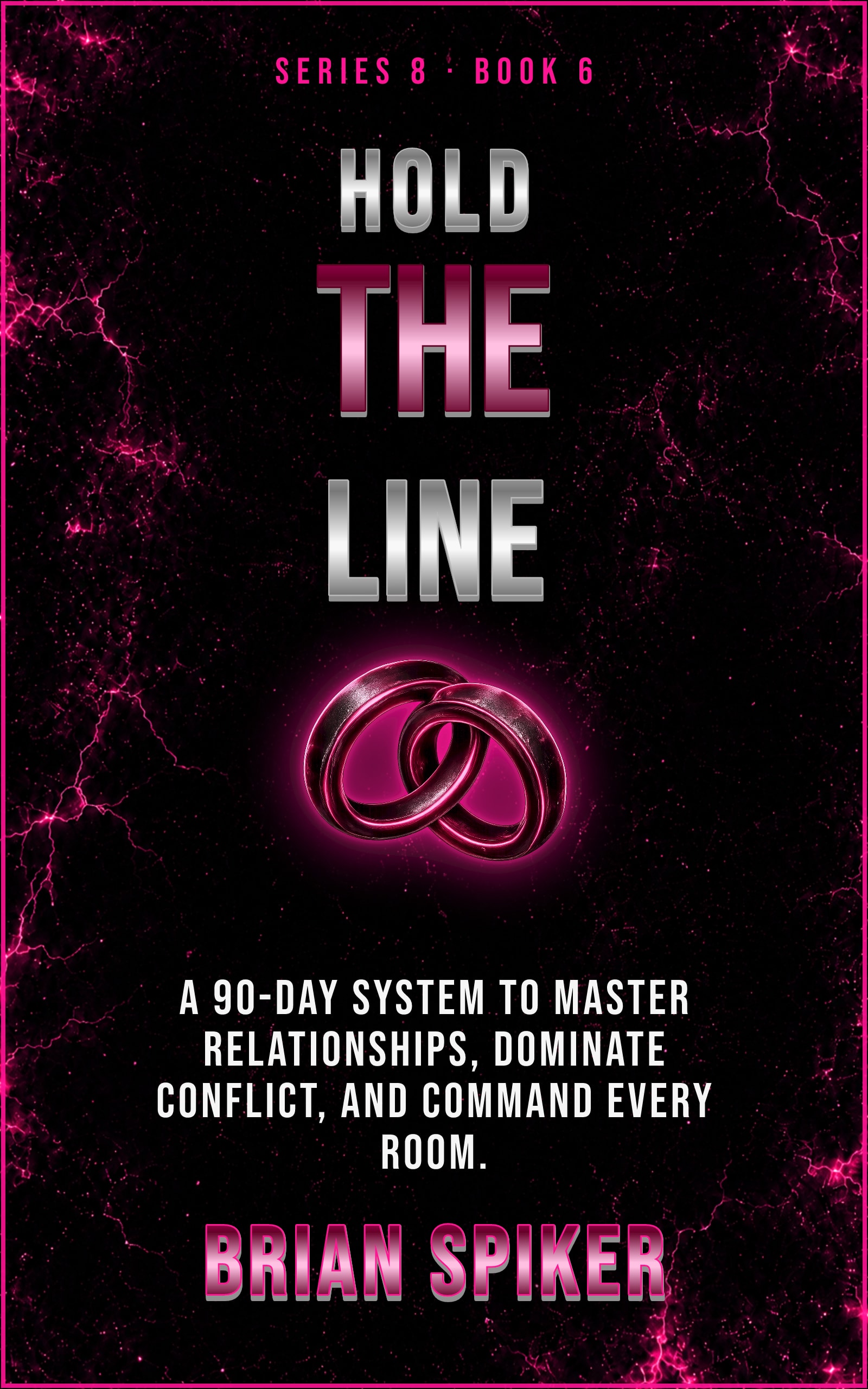 Hold The Line — book 6 of the Connection series